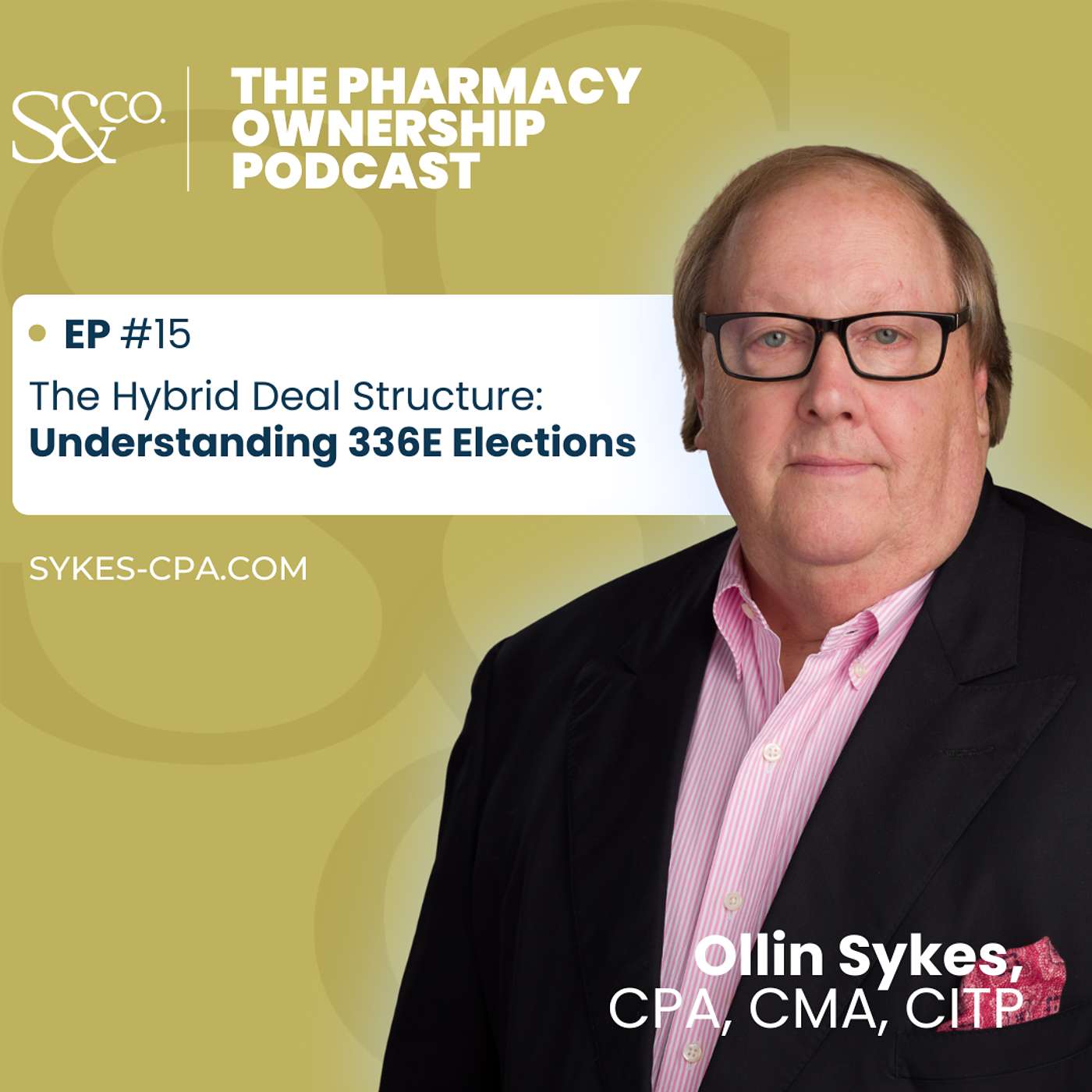 The Pharmacy Ownership Podcast | Episode 15 | Understanding 336E Transactions episode artwork