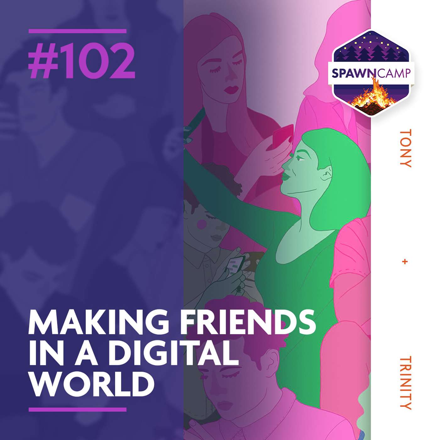 Making Friends in a Digital World Making Friends in a Digital World