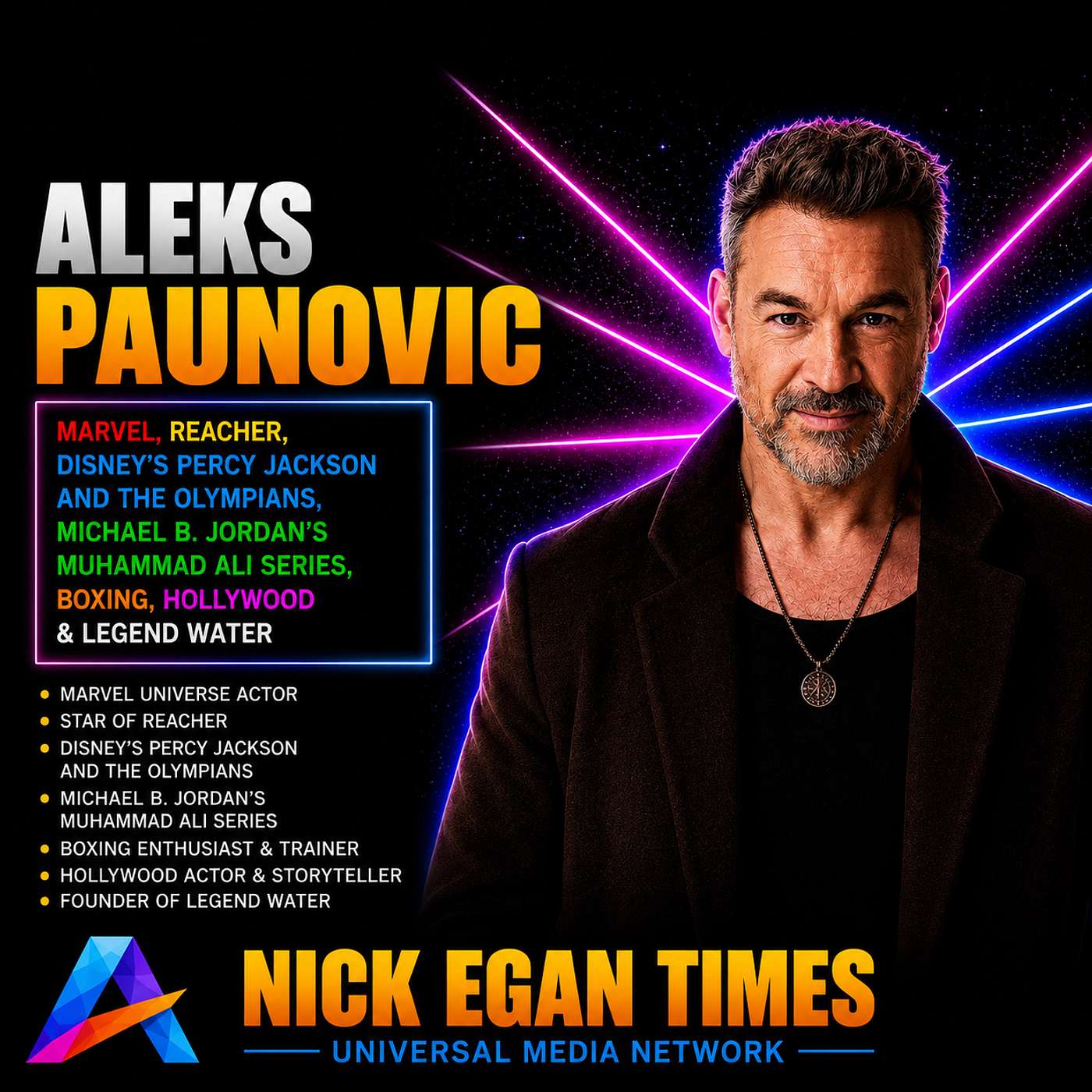 Aleks Paunovic Marvel, Reacher, Disney’s Percy Jackson and the Olympians, Michael B. Jordan’s Muhammad Ali Series, Boxing, Hollywood & LEGEND Water | Nick Egan Times episode artwork