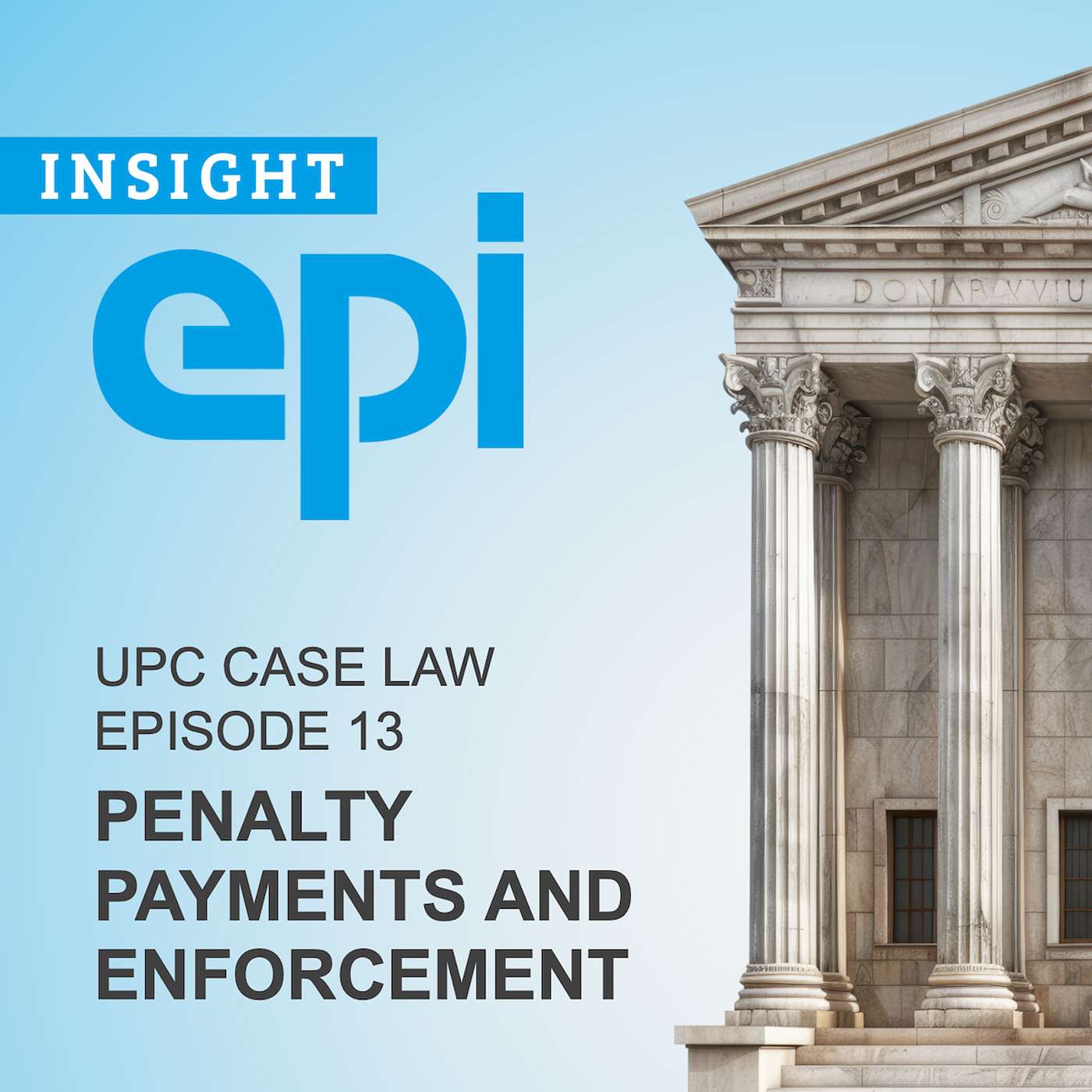 Penalty payments and enforcement at the UPC | UPC e13