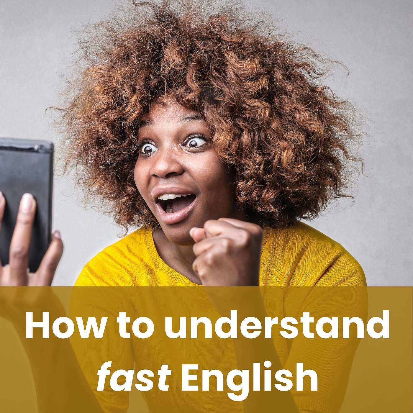 How To Understand Fast Spoken English