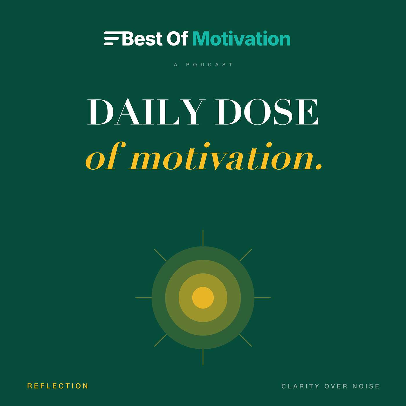 Daily Dose of Motivation