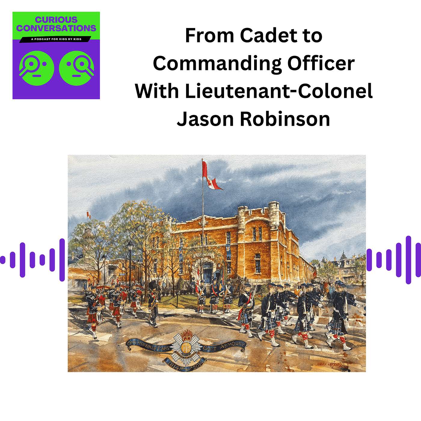 From Cadet to Commanding Officer: Inside the Royal Highland Fusiliers of Canada with Lieutenant-Colonel Jason Robinson From Cadet to Commanding Officer: Inside the Royal Highland Fusiliers of Canada with Lieutenant-Colonel Jason Robinson