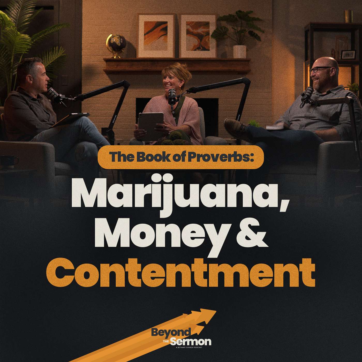 Marijuana, Money & Contentment • Beyond The Sermon episode artwork
