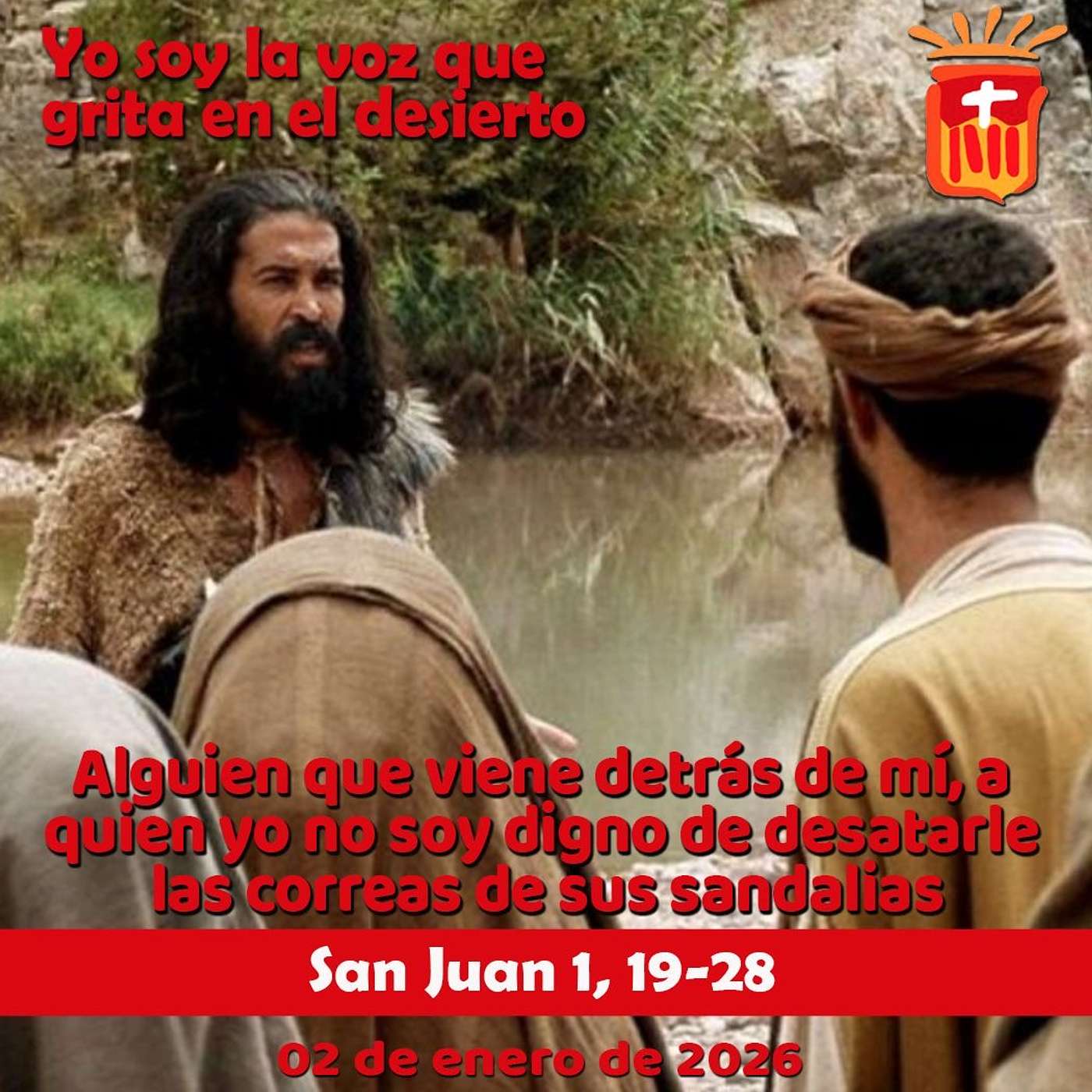 2026-01-02 San Juan 1, 19-28: Viernes de la Octava de Navidad