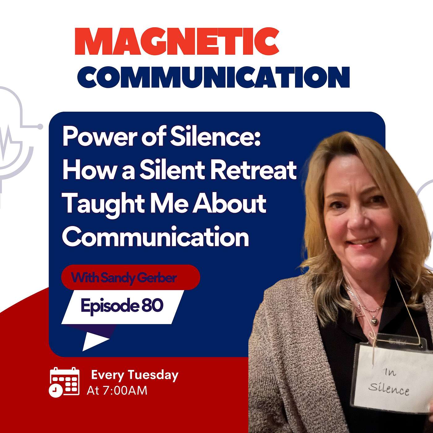 The Power of Silence: What a Silent Retreat Taught Me About Communication episode artwork