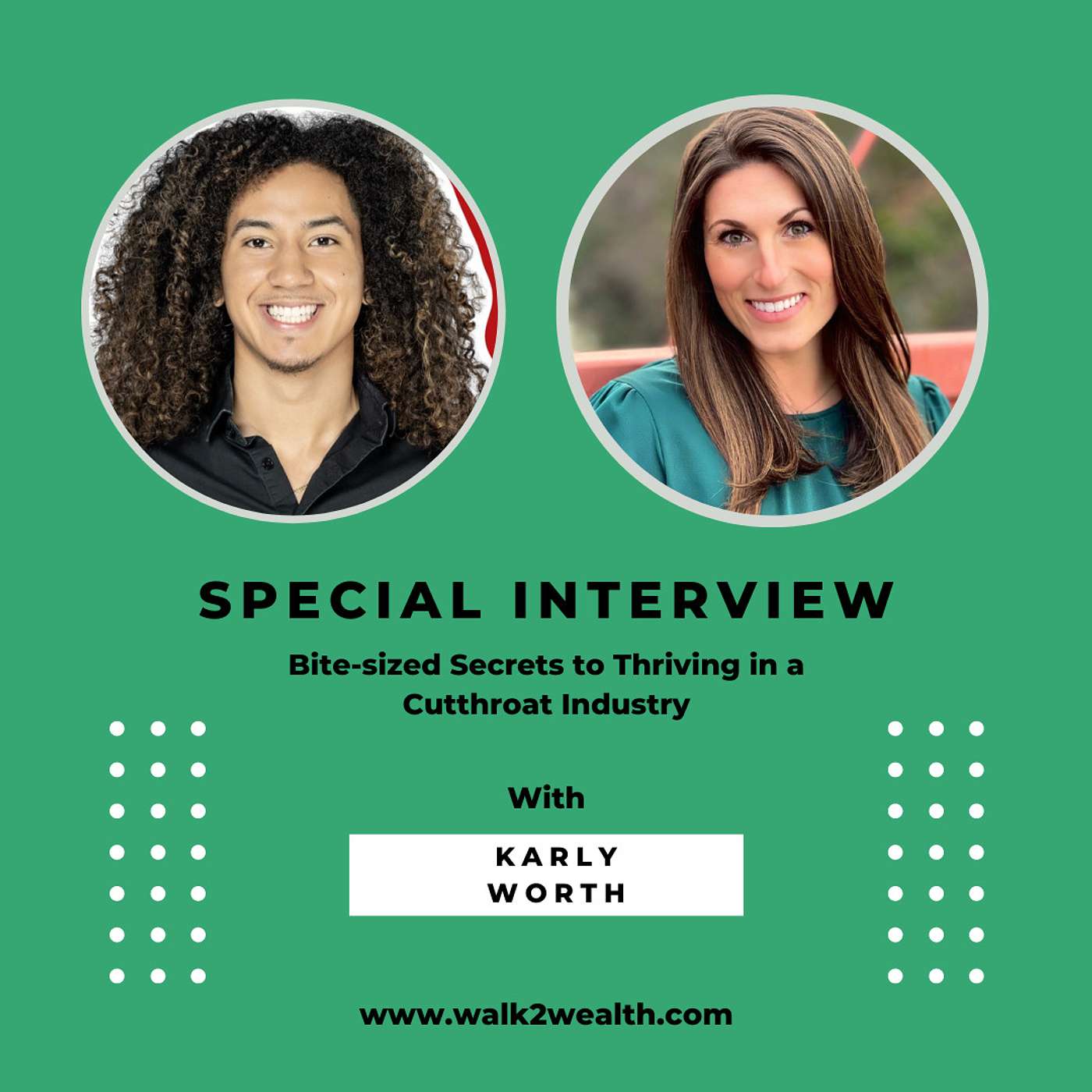 Bite-sized Secrets to Thriving in a Cutthroat Industry w/ Karly Worth