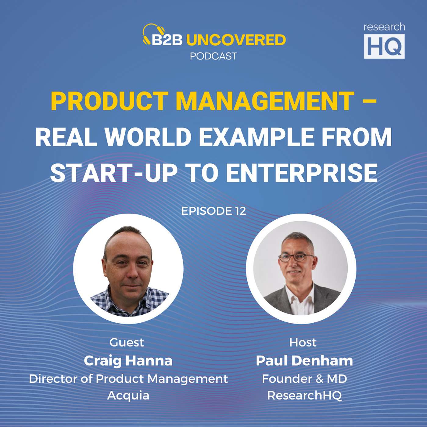 Product Management – Real World Example from Start-up to Enterprise