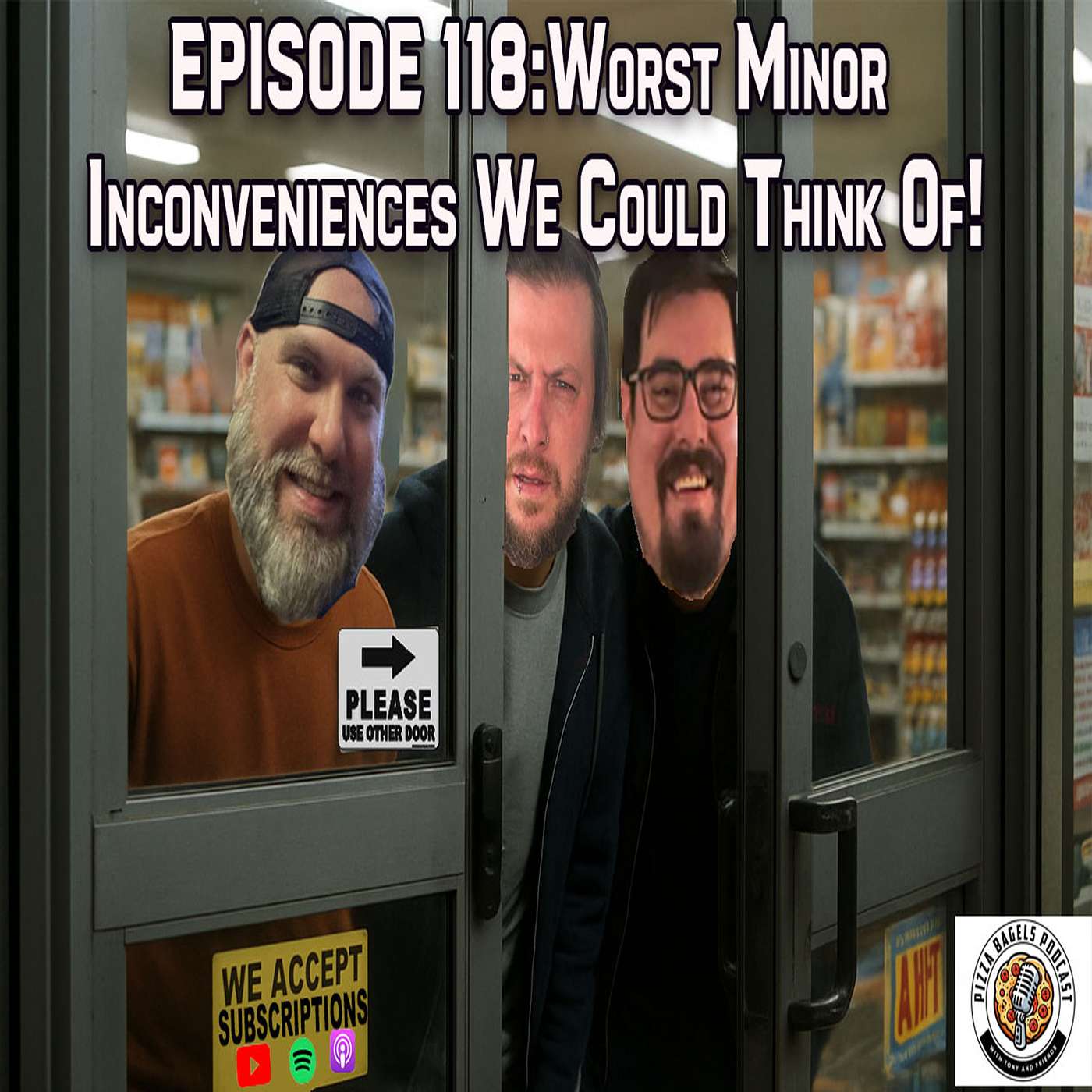 #118 Worst Minor Inconveniences We Could Think Of!