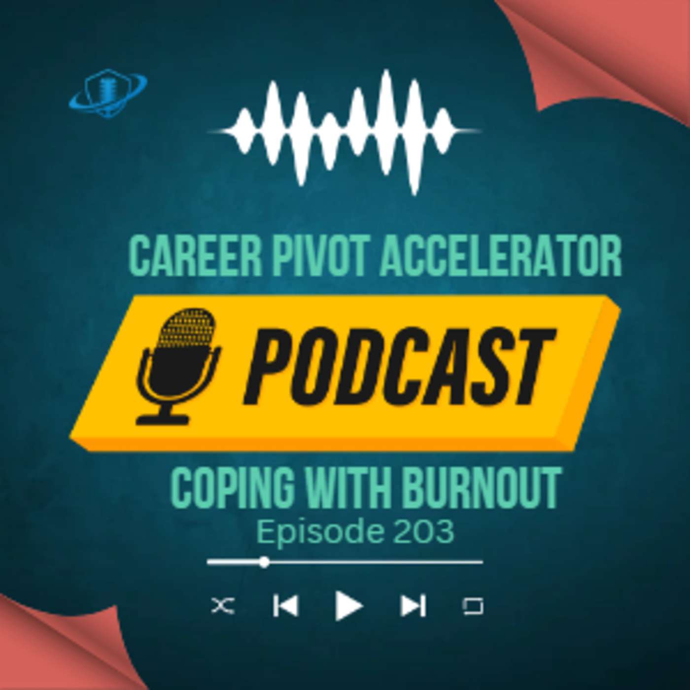 Coping with Burnout: Tips for Managing an Overworked Boss. Episode 203 episode artwork