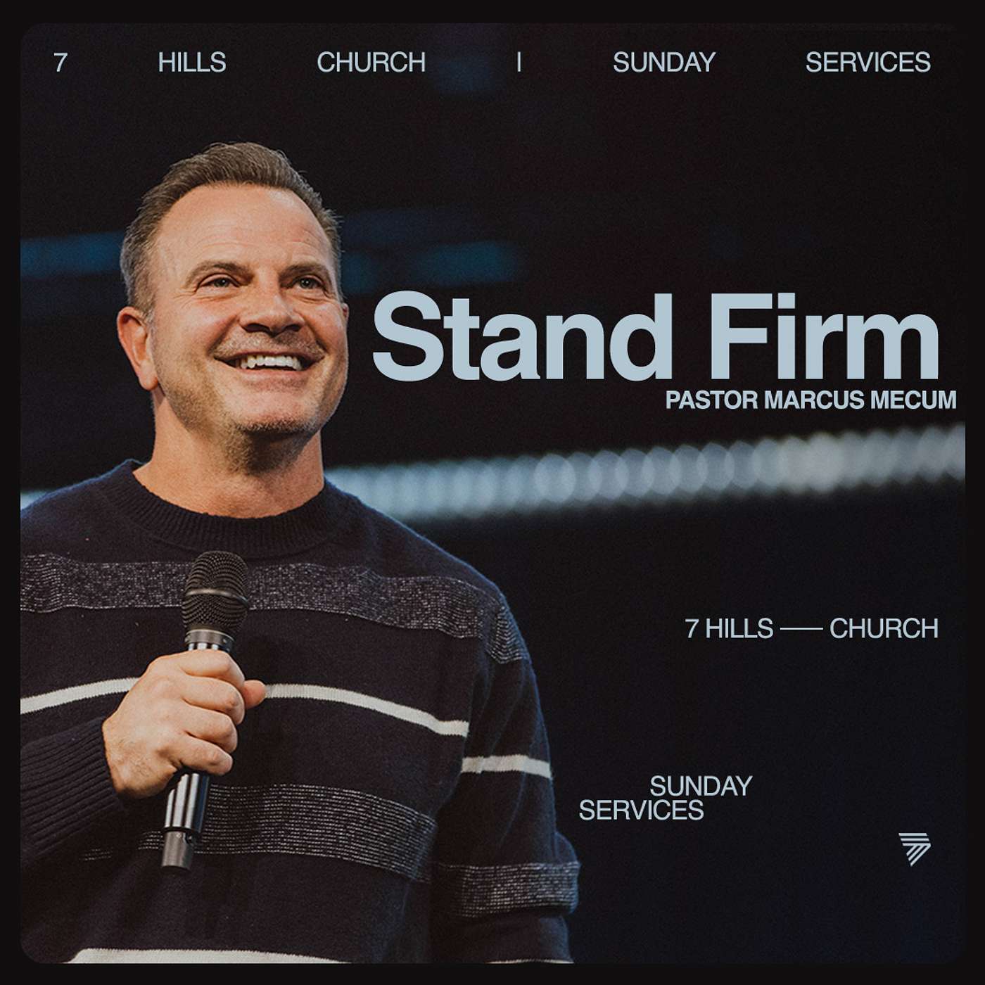 Finding Courage in a Compromising Culture | Marcus Mecum | 7 Hills Church