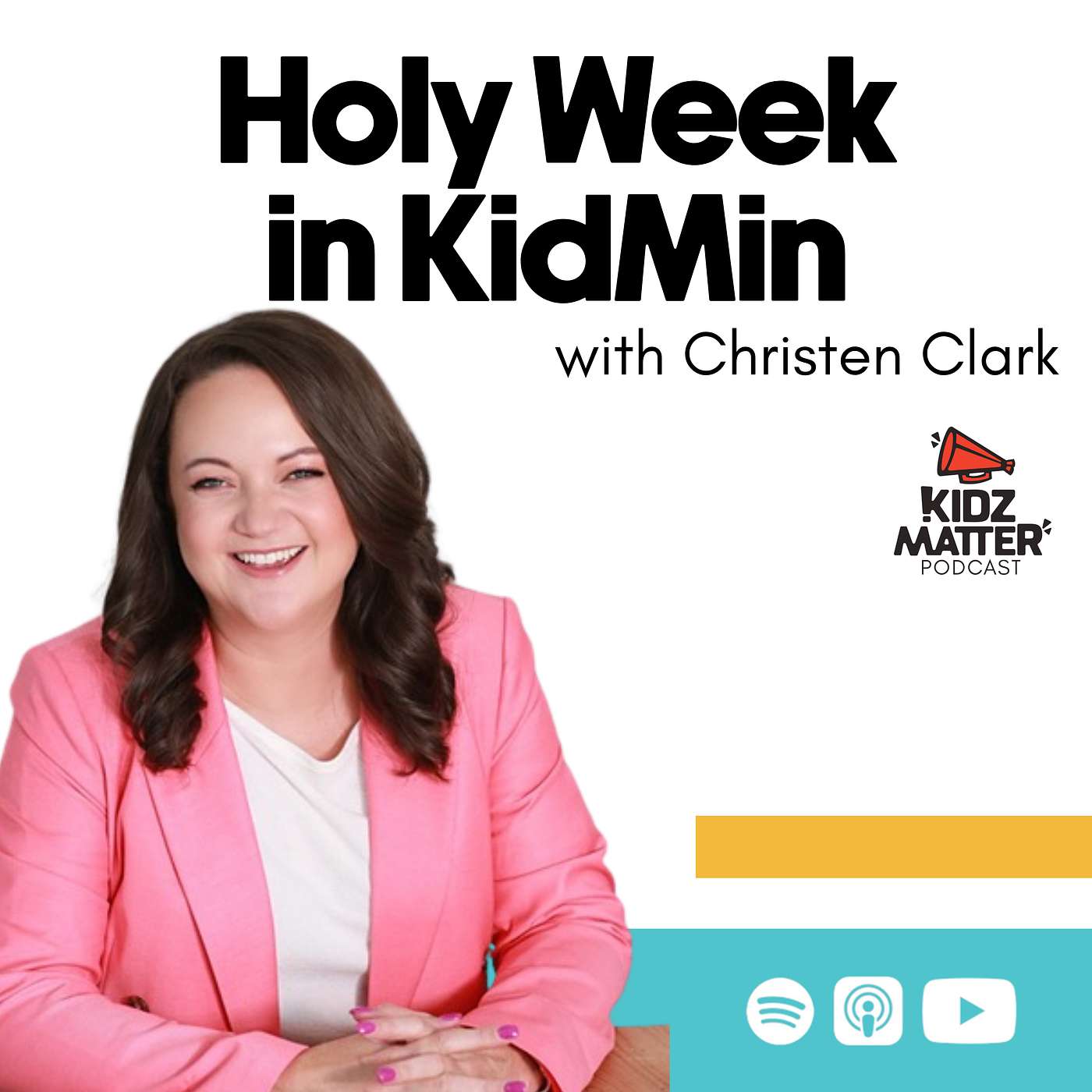 Episode 217: Holy Week in KidMin with Christen Clark