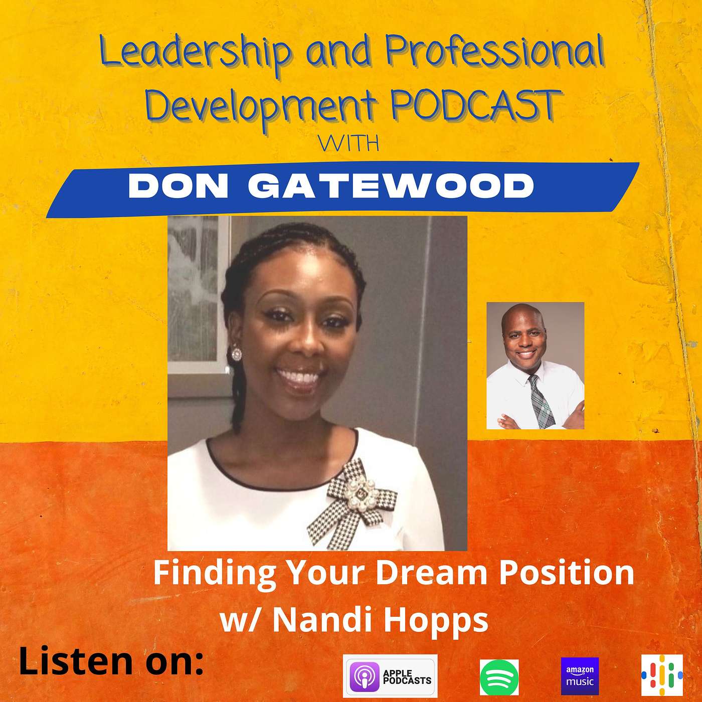 Leadership and Professional Development with Don Gatewood