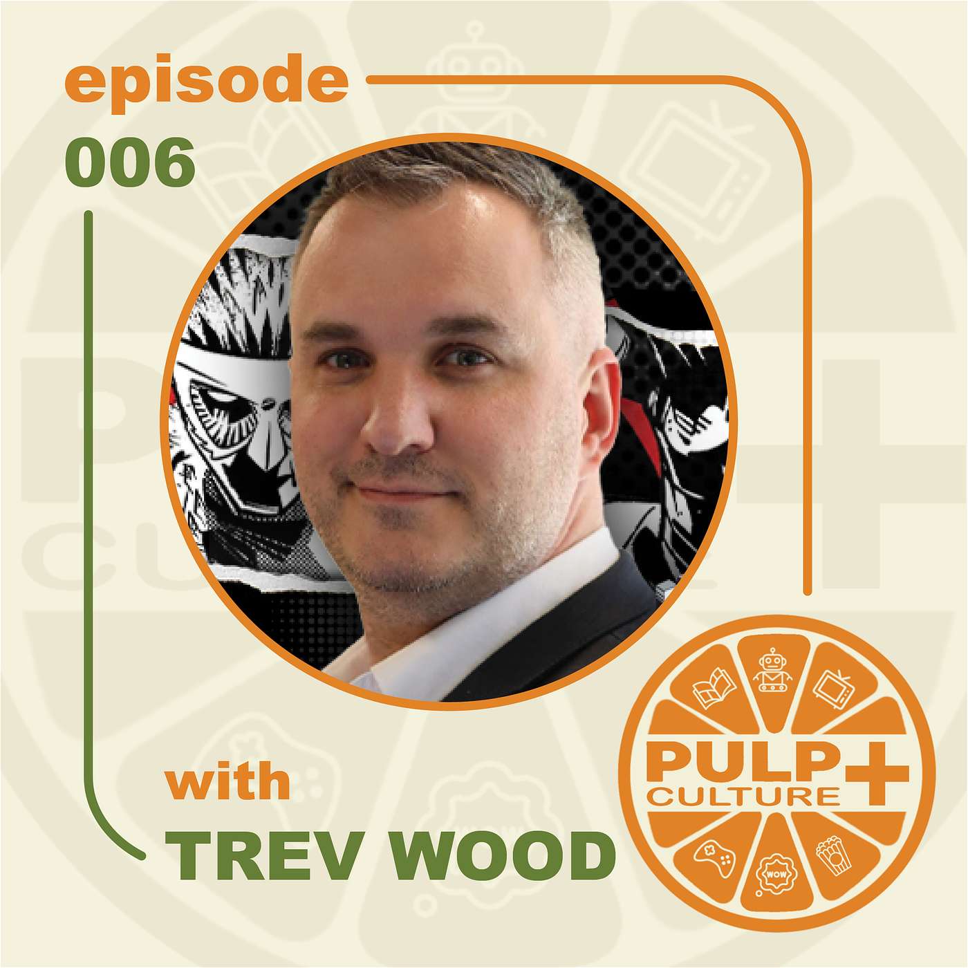 Pulp Culture + Trev Wood episode artwork