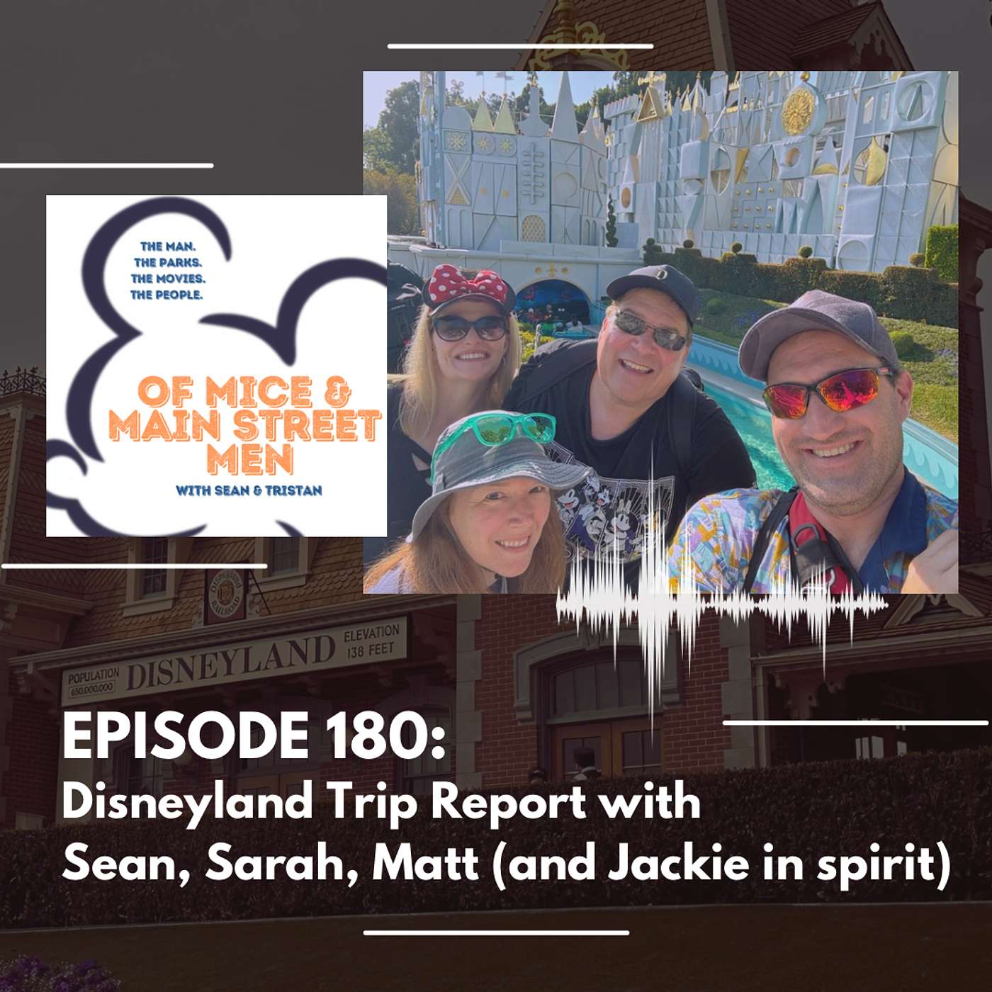 Disneyland Trip Report with Sean, Sarah and Matt (with Jackie in spirit) - Episode 180 episode artwork