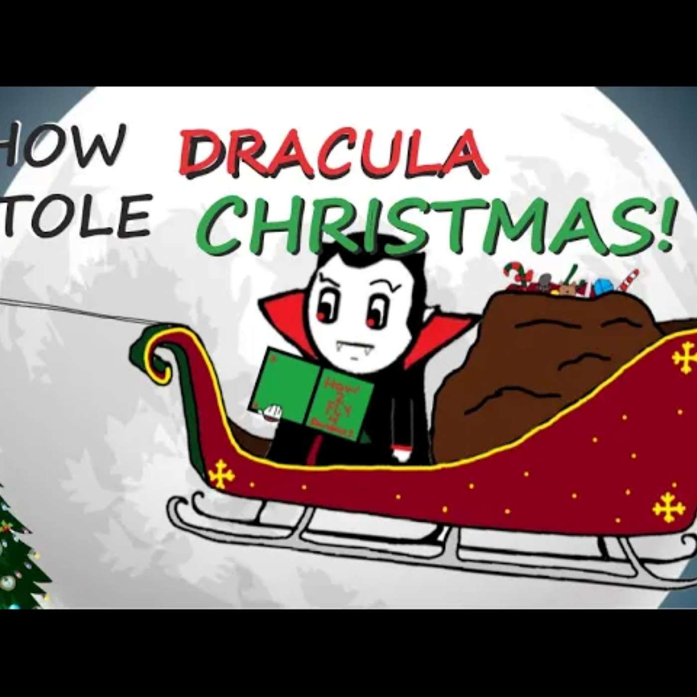 How Dracula Stole Christmas How Dracula Stole Christmas
