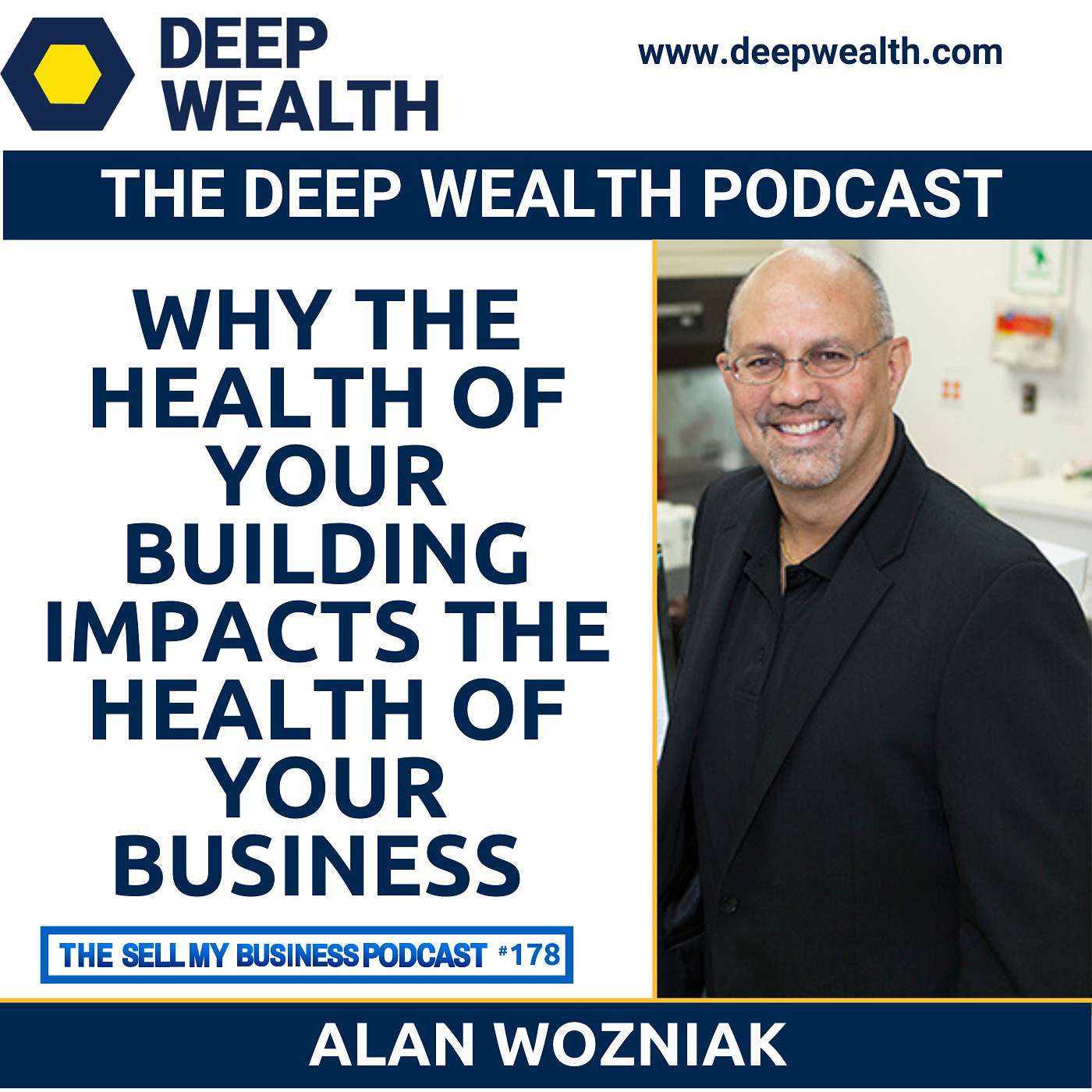 The Deep Wealth Podcast - Unlock Your Deep Wealth—In Business and Life