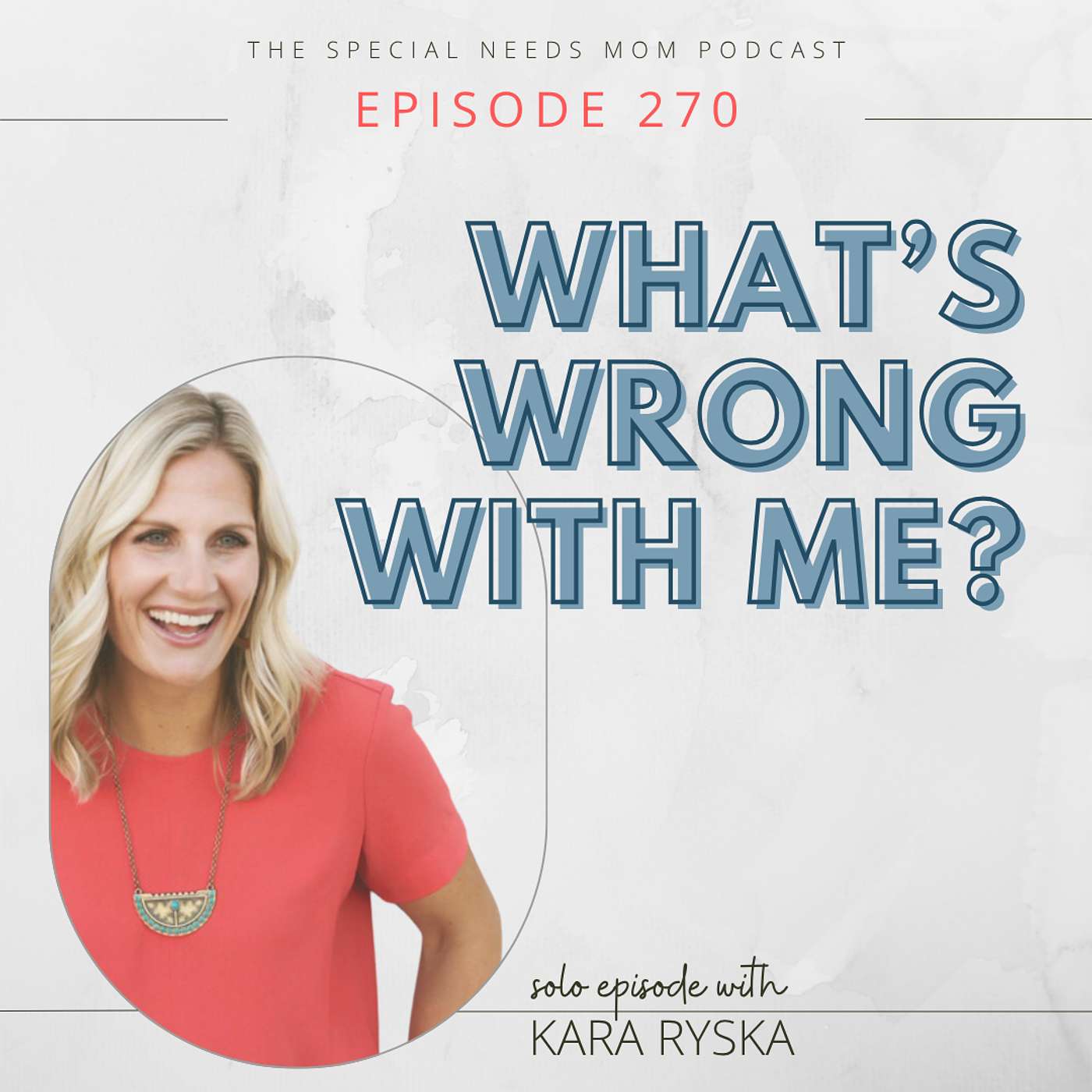What's Wrong with Me?