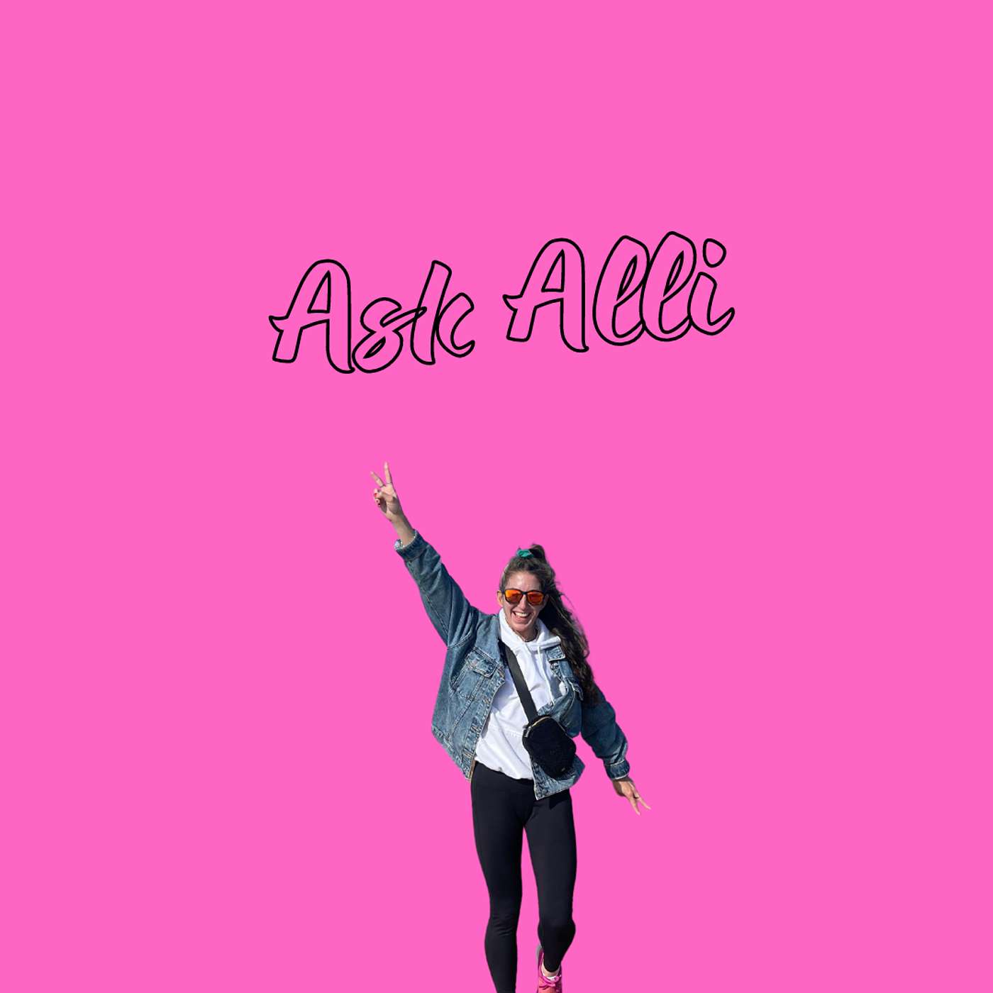EPISODE #5: Ask Alli