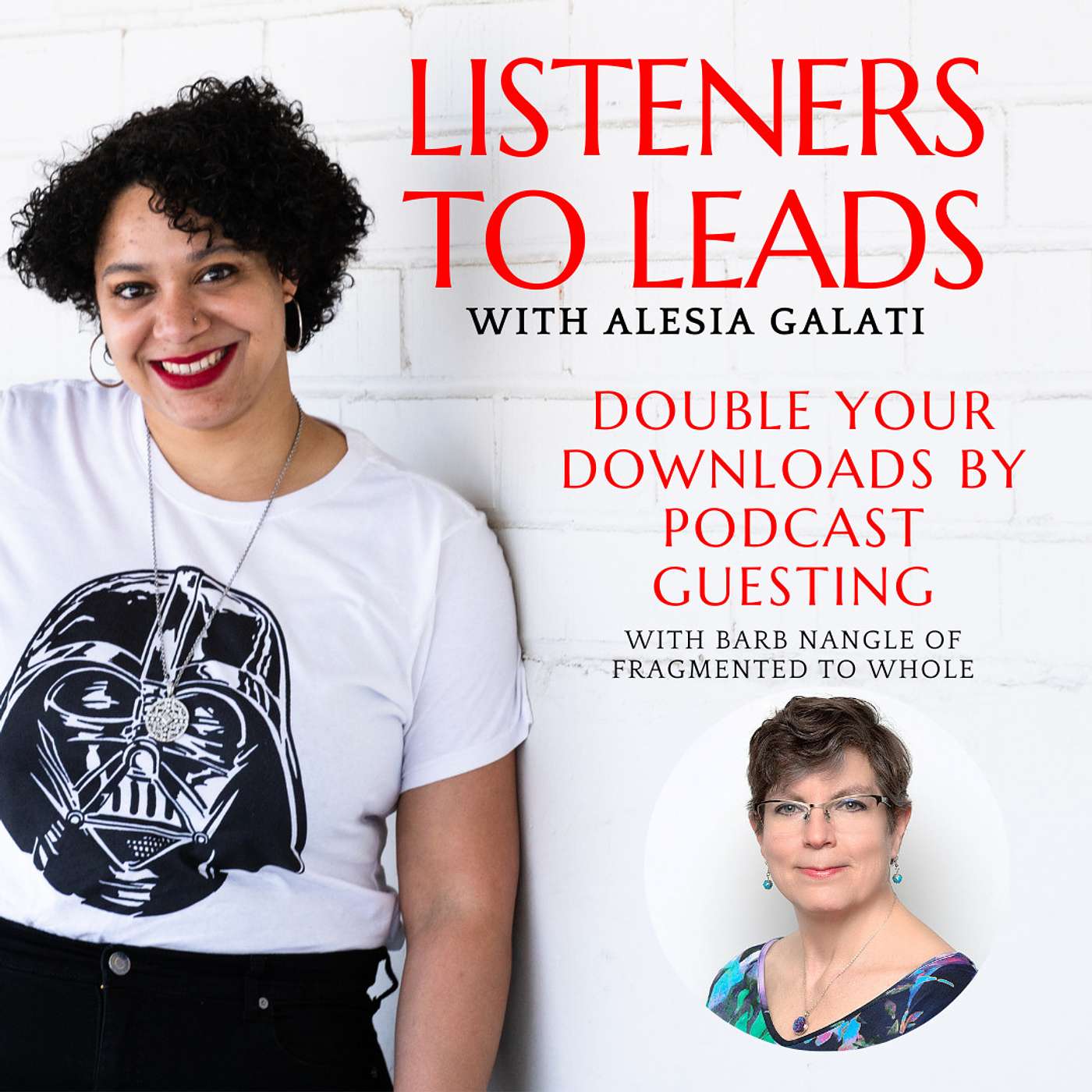 Double your Downloads by Podcast Guesting with Barb Nangle