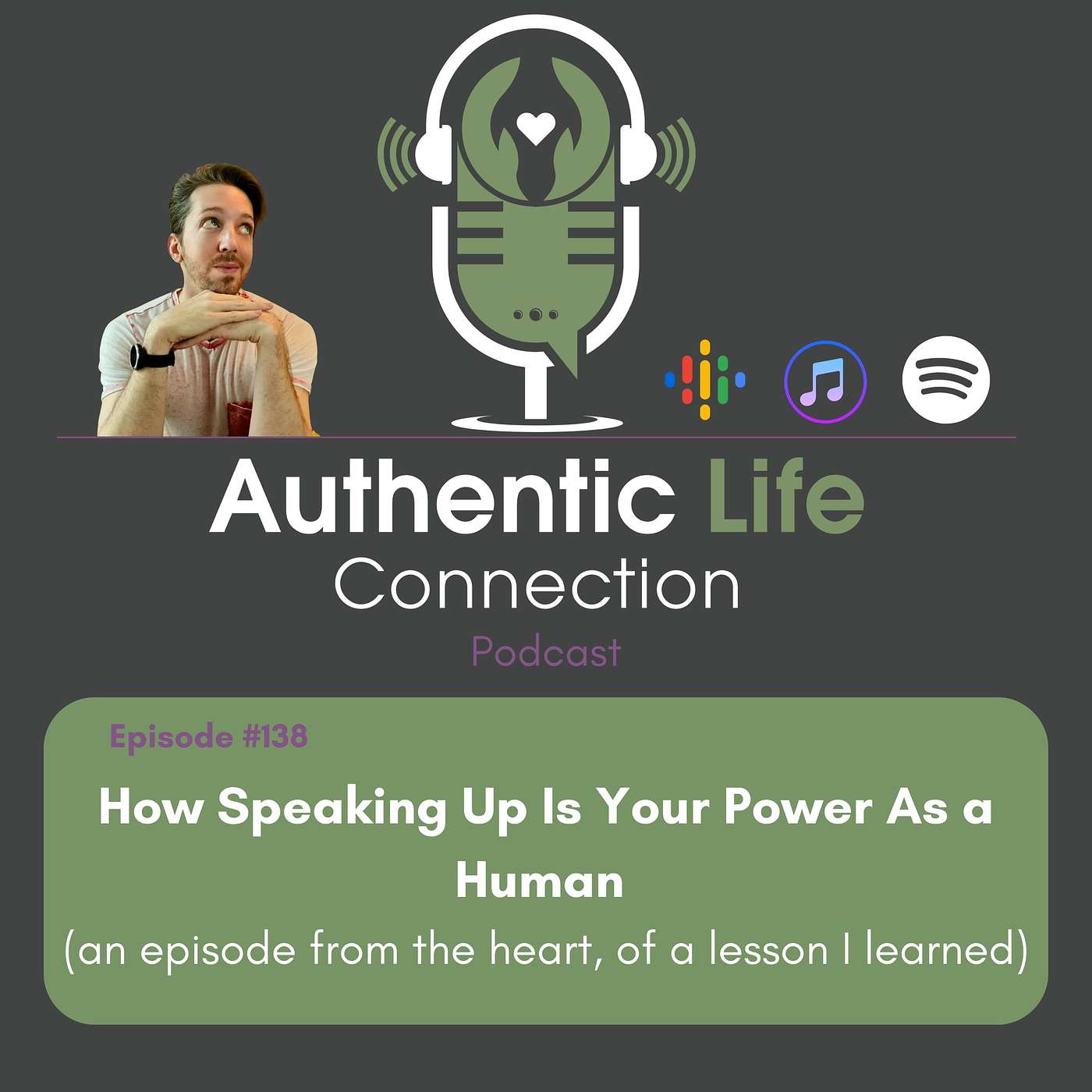 How Speaking Up Is Your Power As a Human (an episode from the heart, of a lesson I learned)