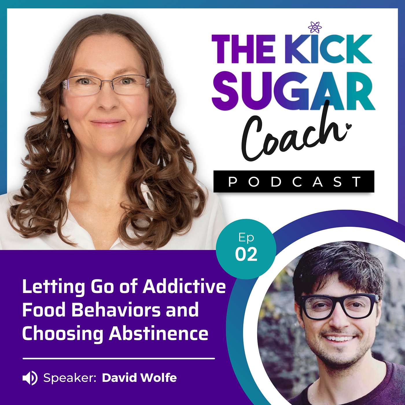 David Wolfe: Letting Go of Addictive Food Behaviors and Choosing Abstinence episode artwork