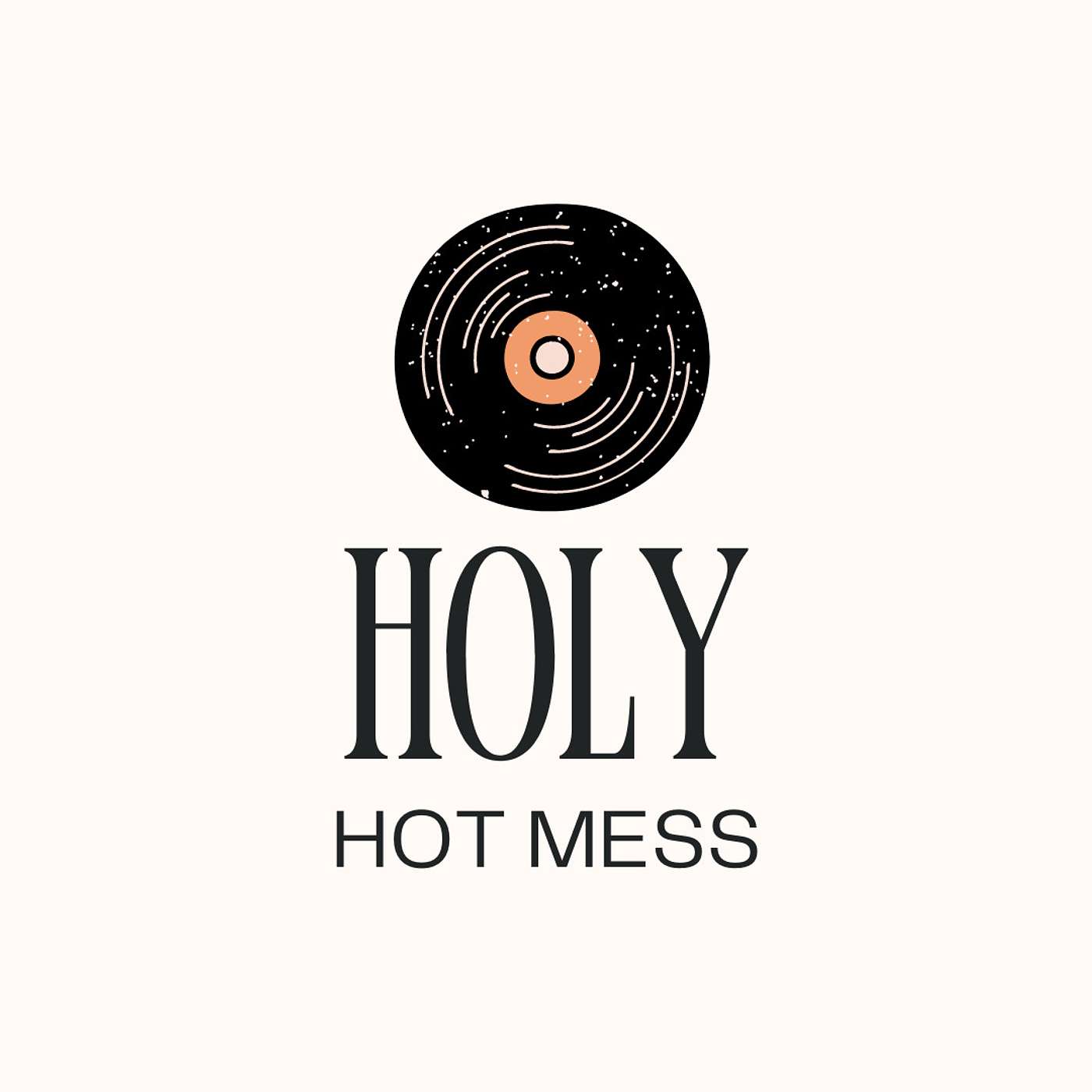 Holy Hot Mess