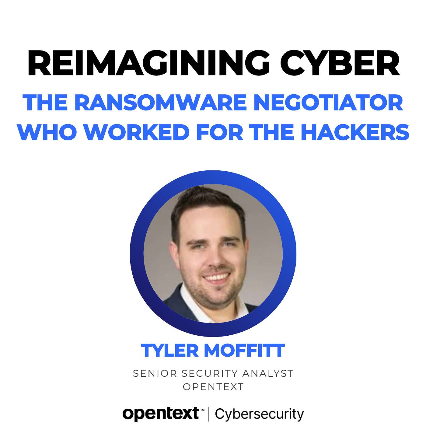 Reimagining Cyber - real world perspectives on cybersecurity
