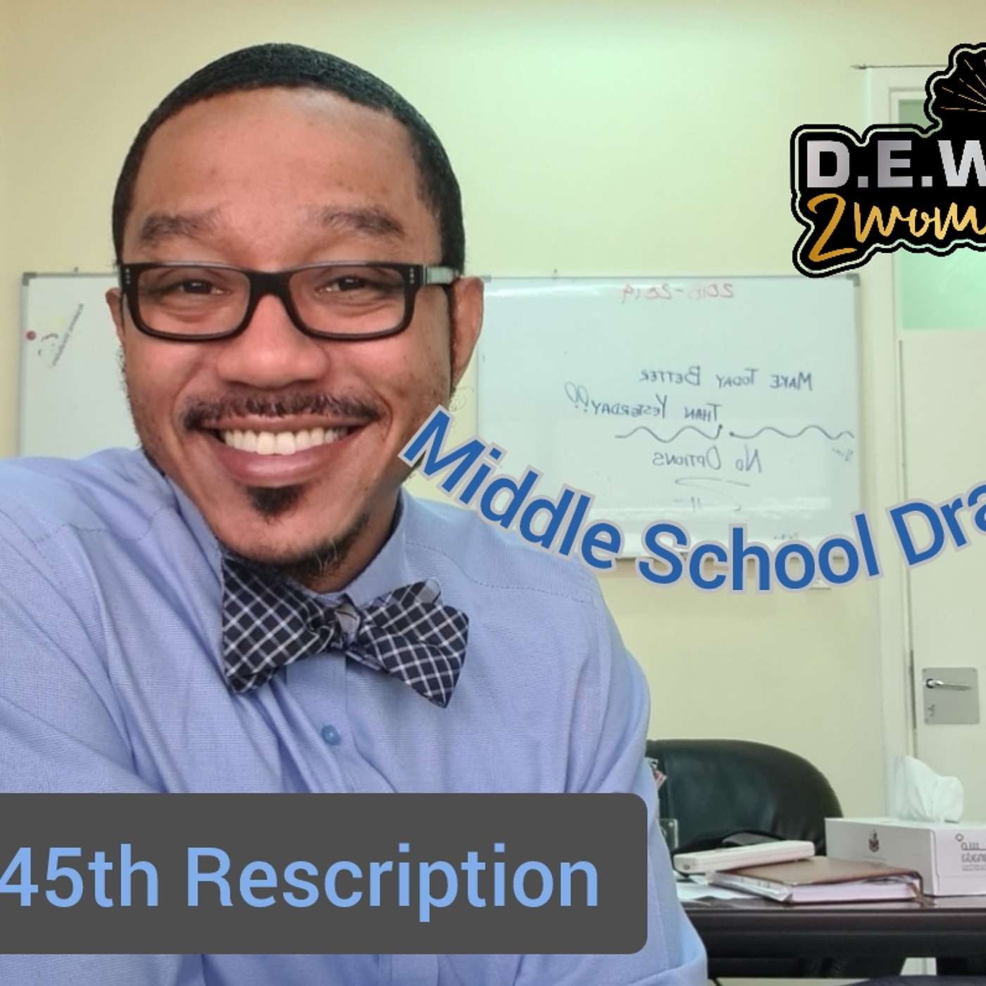 1545th Rescription: Middle School Trauma
