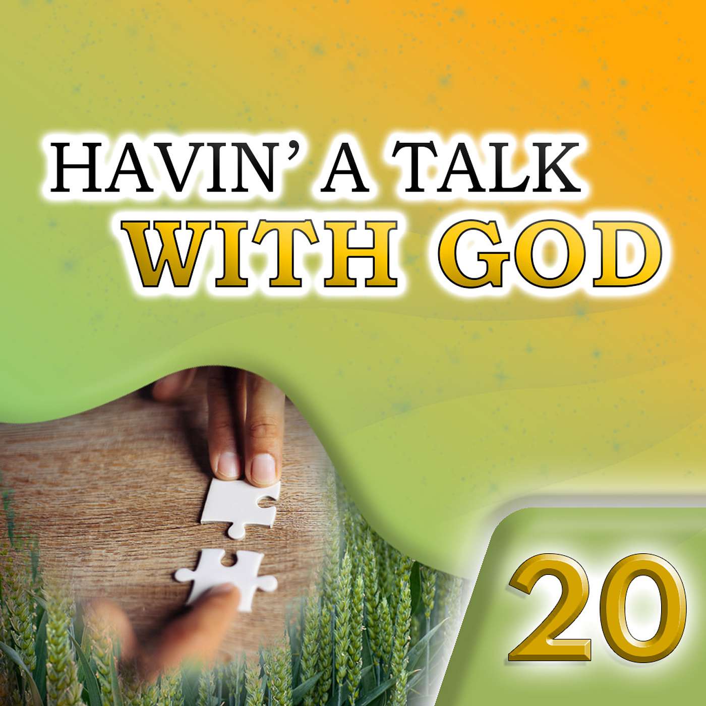 Series 2, Episode 20:  Havin' a Talk With God: The Proposal Part 2