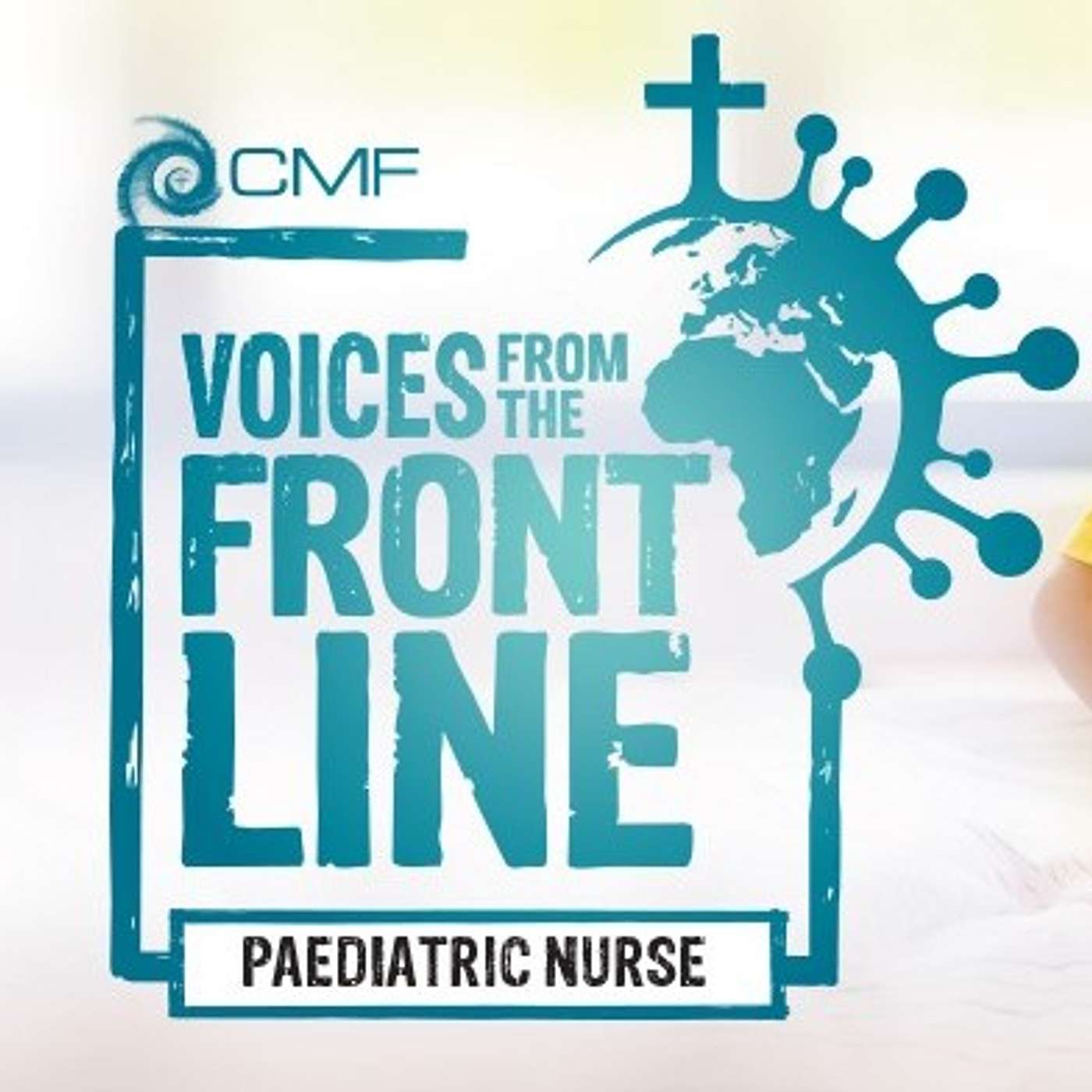 COVID-19 voices from the frontline - the paediatric nurse