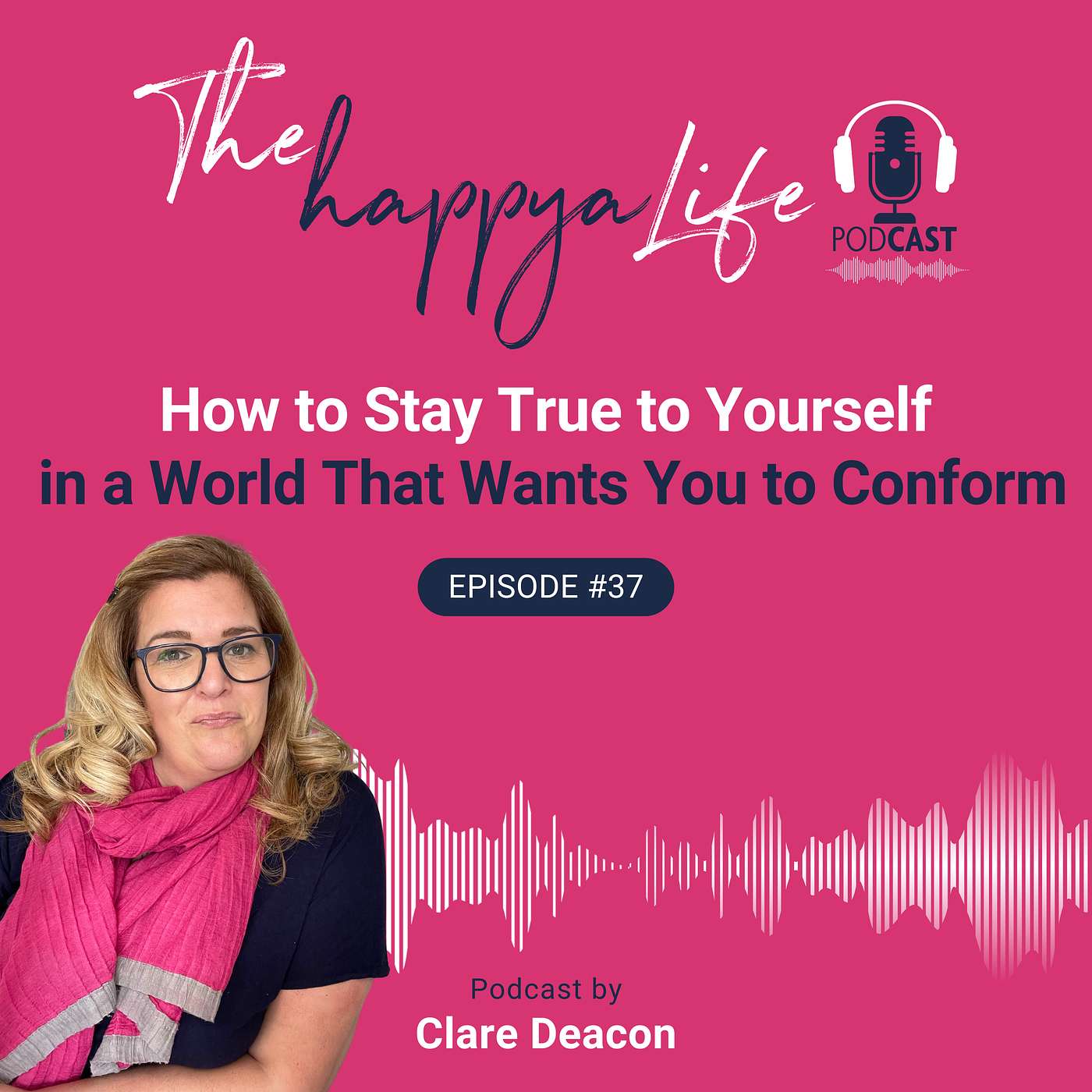 How to Stay True to Yourself in a World That Wants You to Conform episode artwork