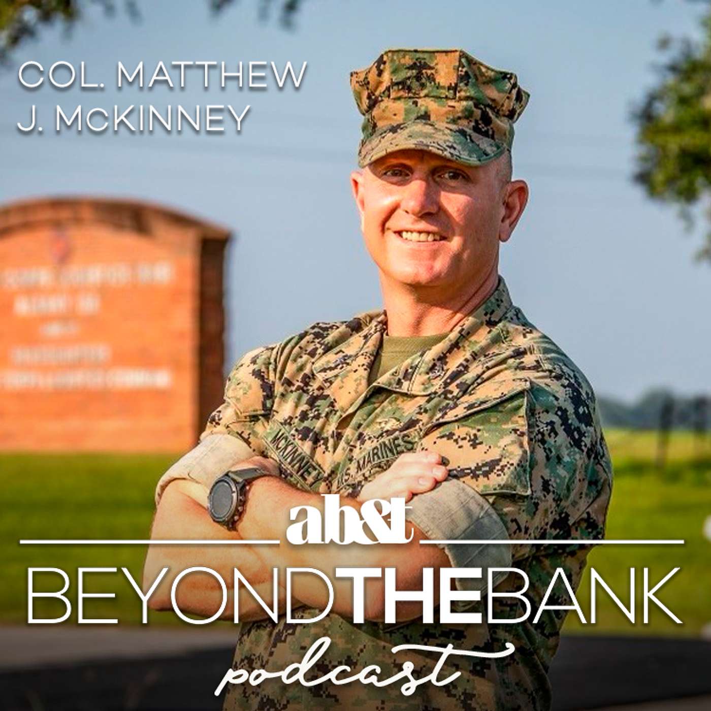 Col. Matthew J. McKinney - Creating Connections with the Corps and Community