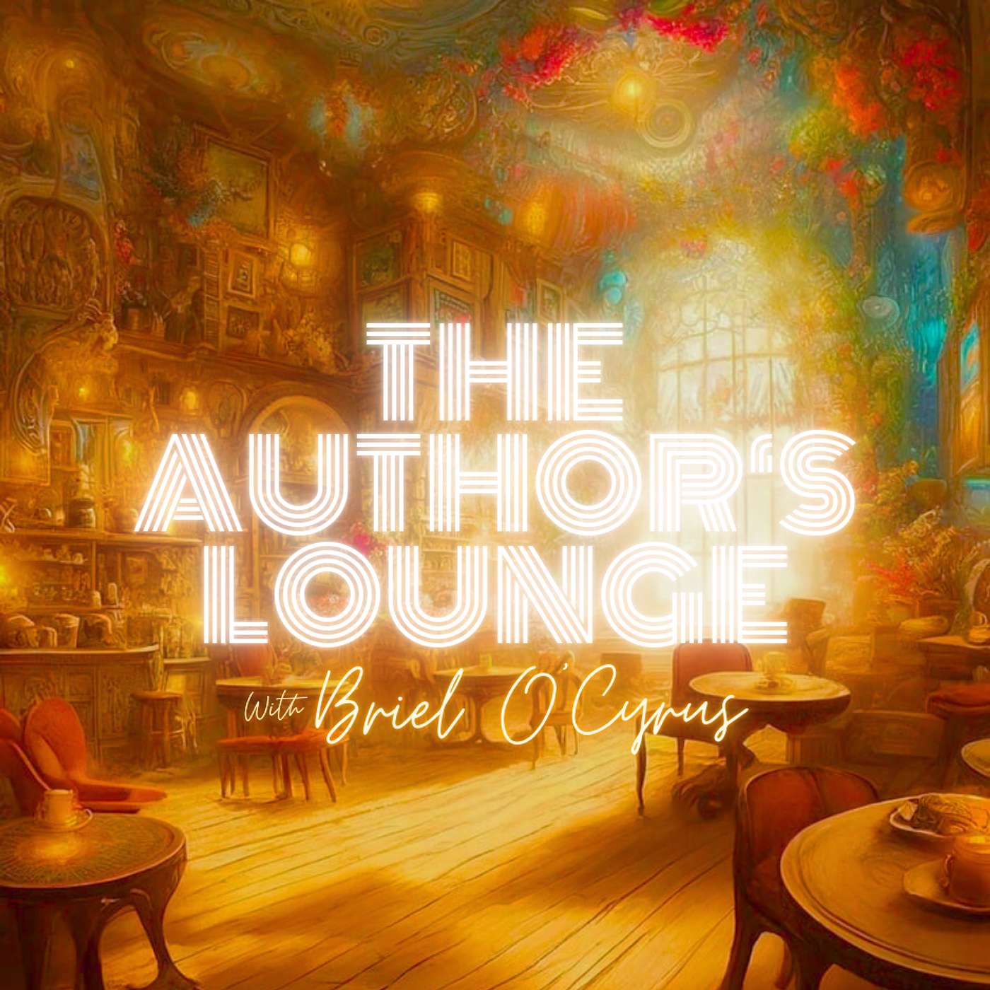 The Author’s Lounge with Briel O\'Cyrus