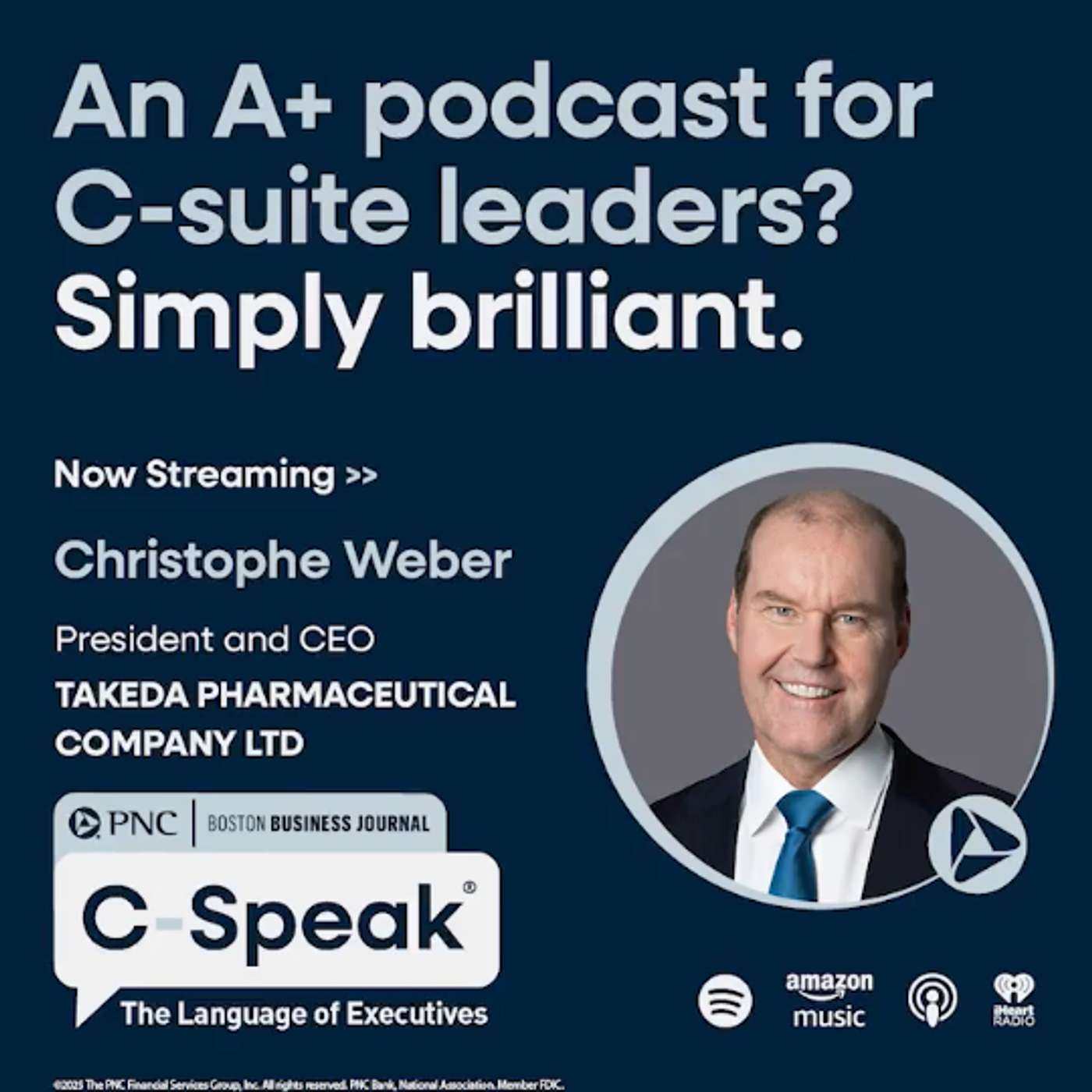 Takeda Pharmaceuticals CEO Christophe Weber shares his unique leadership vision and global mission