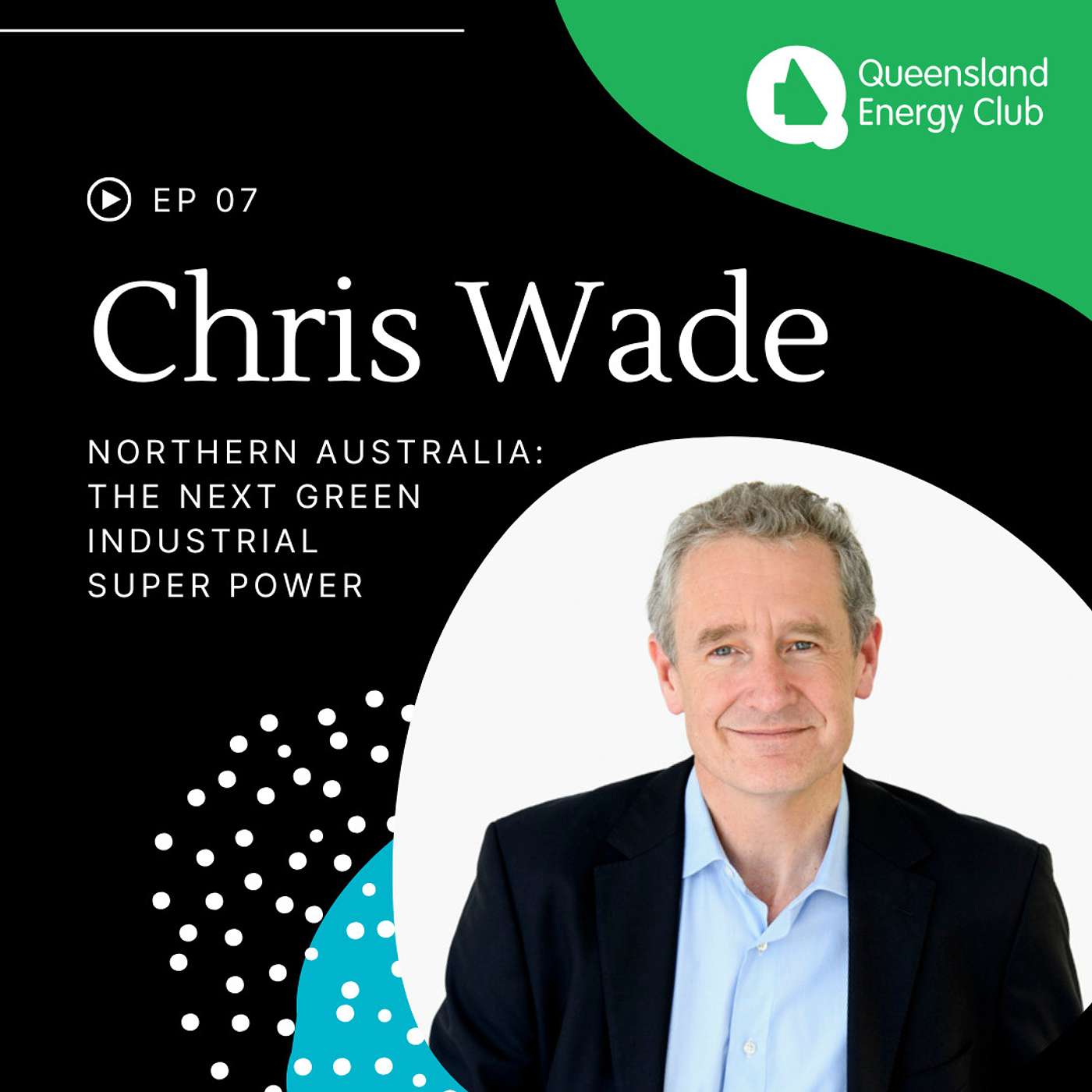 'Energy Talks'. ‘Northern Australia: The Next Green Industrial Super Power’