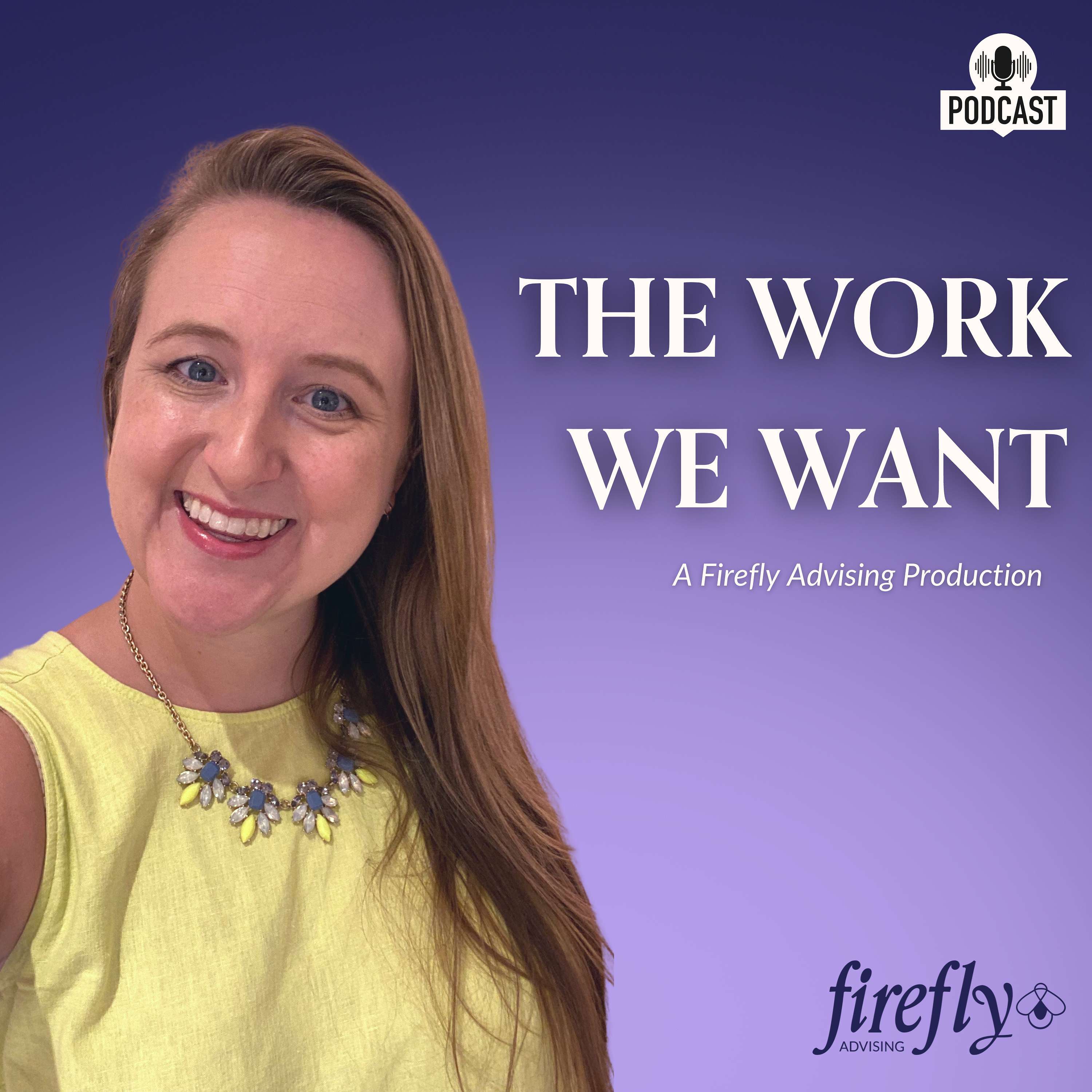 The Work We Want
