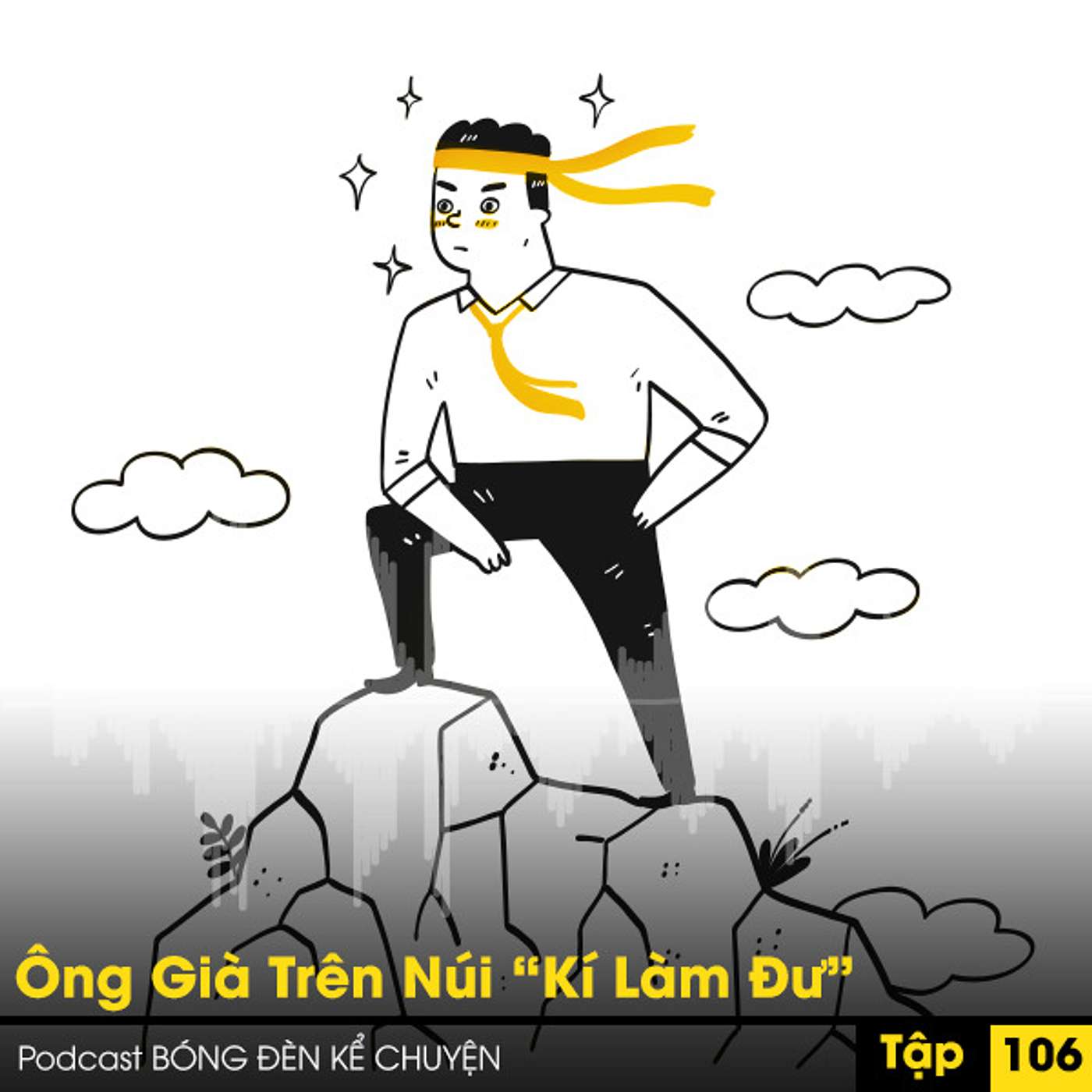 Podcast #106: Ông Già Trên Núi “Kí Làm Đư” episode artwork