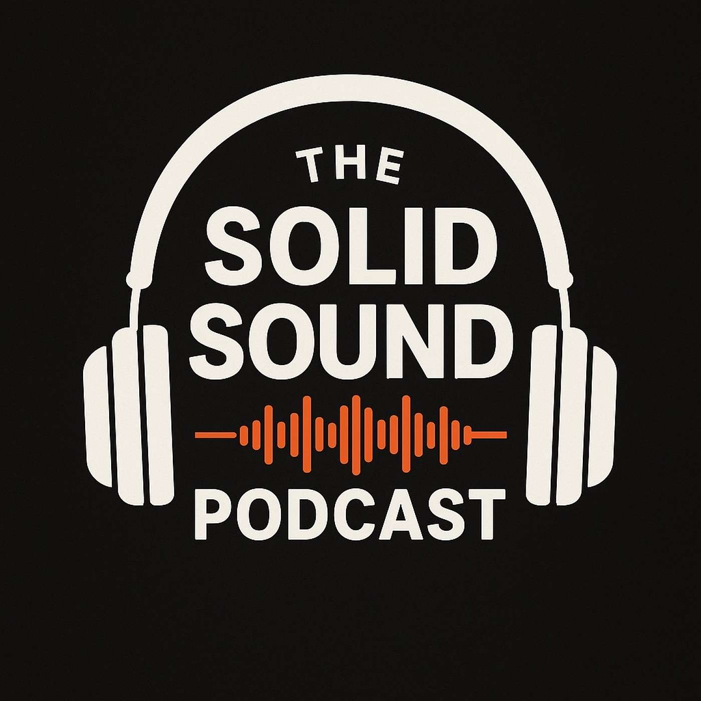 The Solid Sound Podcast