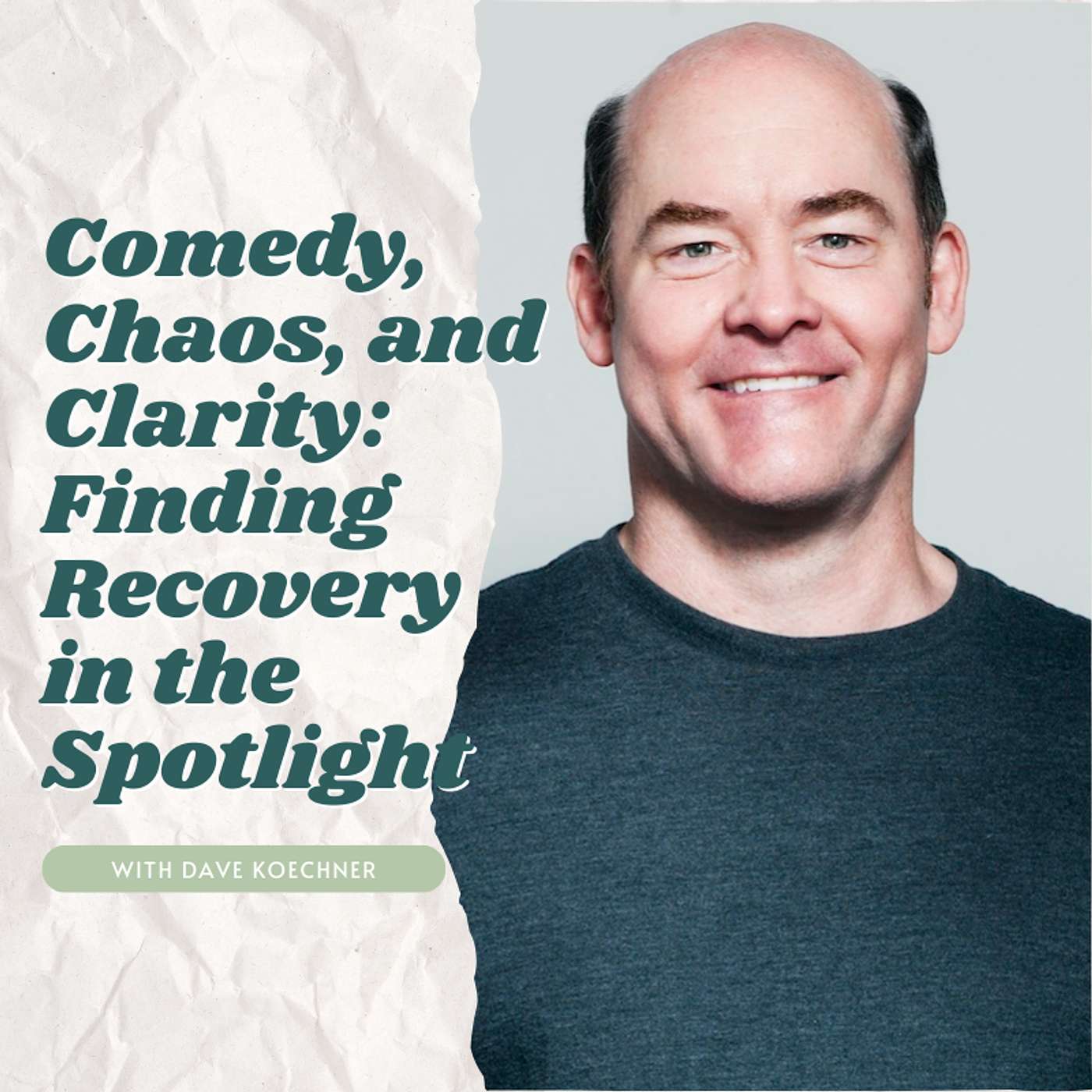 Comedy, Chaos, and Clarity — Finding Recovery in the Spotlight with Dave Koechner Comedy, Chaos, and Clarity — Finding Recovery in the Spotlight with Dave Koechner