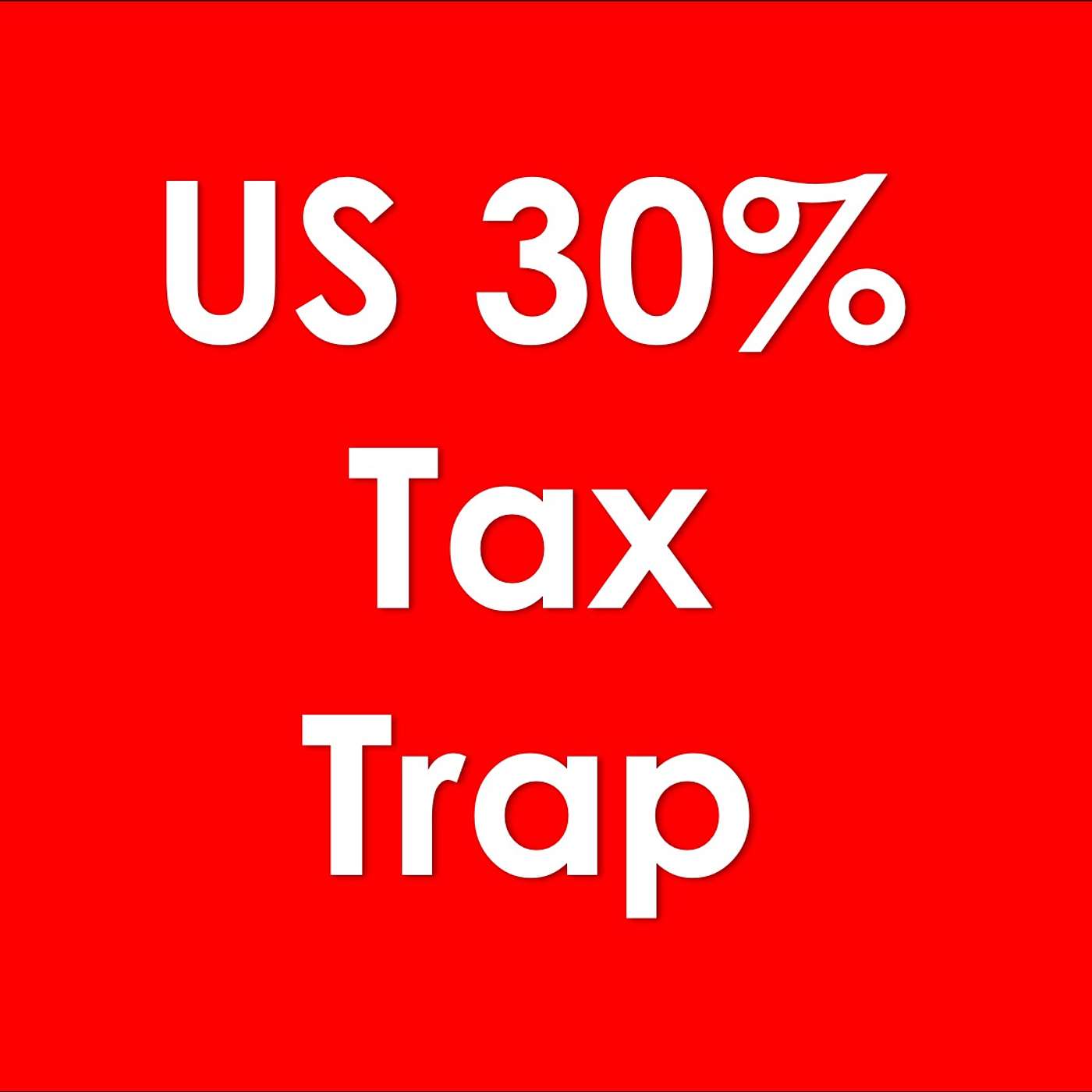 British Businesses Selling To America, The Tax Trap That Could Cost You 30% episode artwork