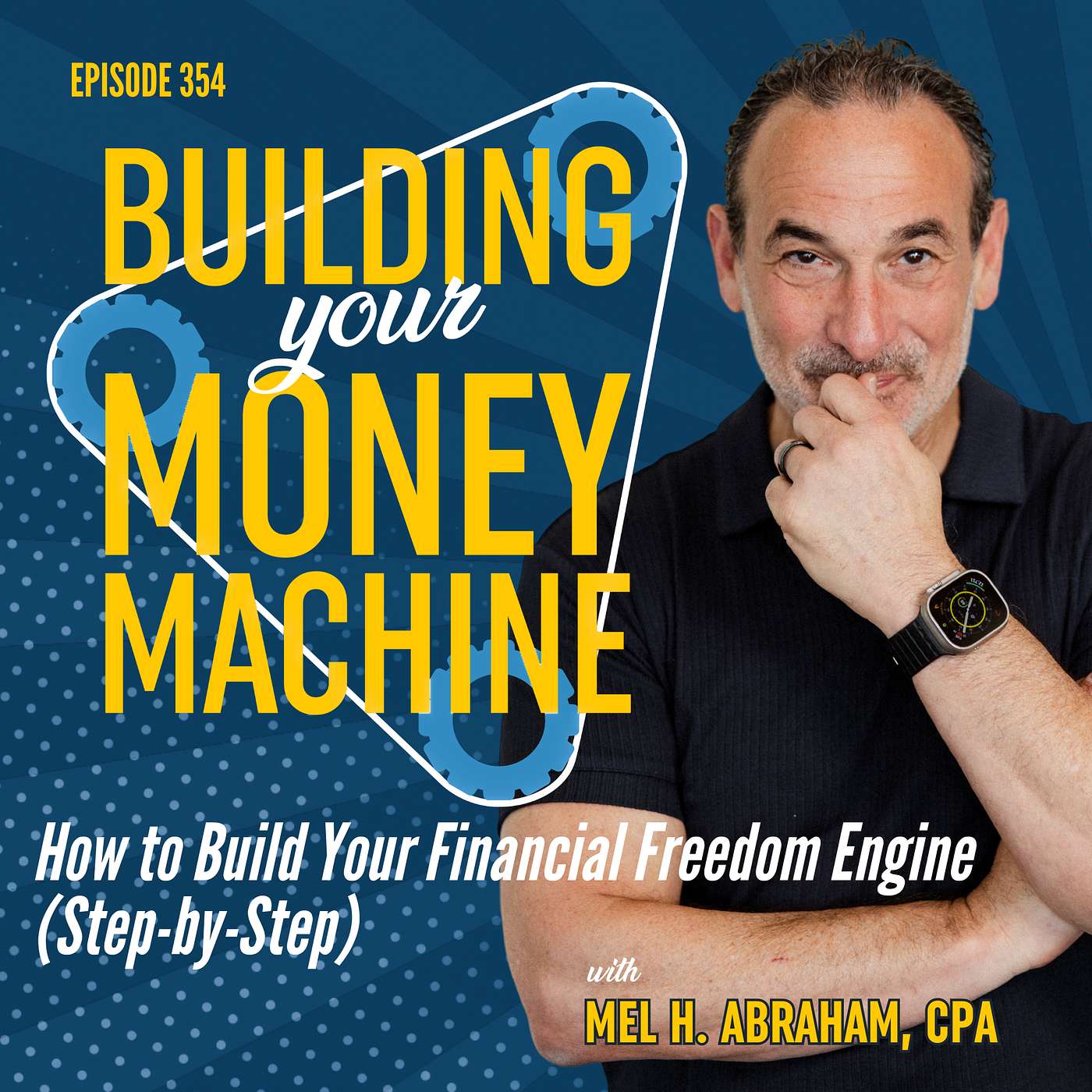 How to Build Your Financial Freedom Engine (Step-by-Step)
