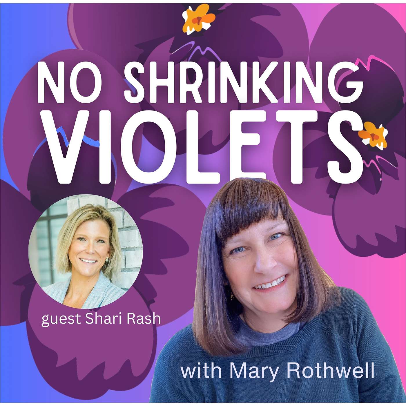 No Shrinking Violets Podcast for Women