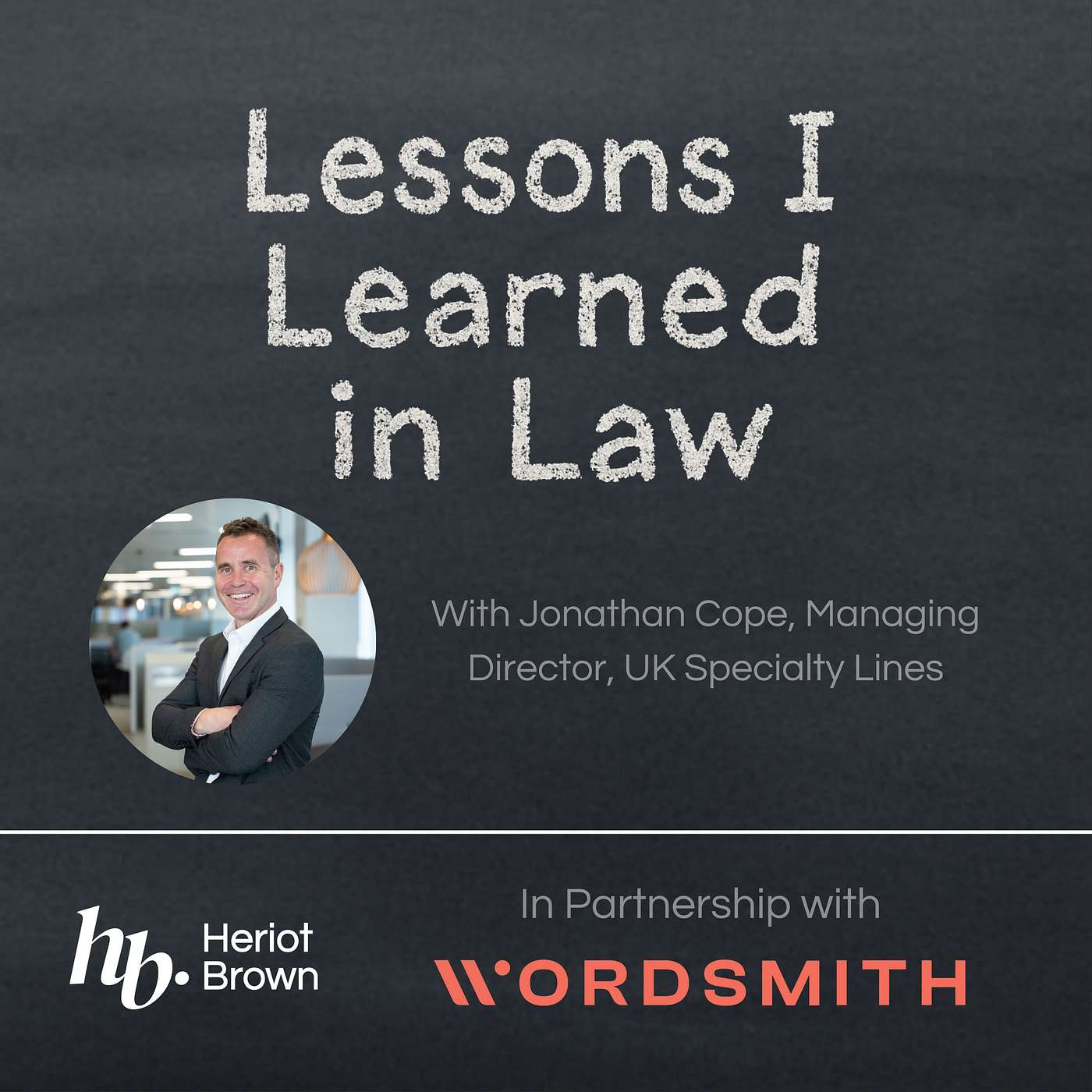🎙️ From General Counsel to Managing Director: Jonathan Cope on Reinvention and Leadership at RSA Group 🎙️ From General Counsel to Managing Director: Jonathan Cope on Reinvention and Leadership at RSA Group