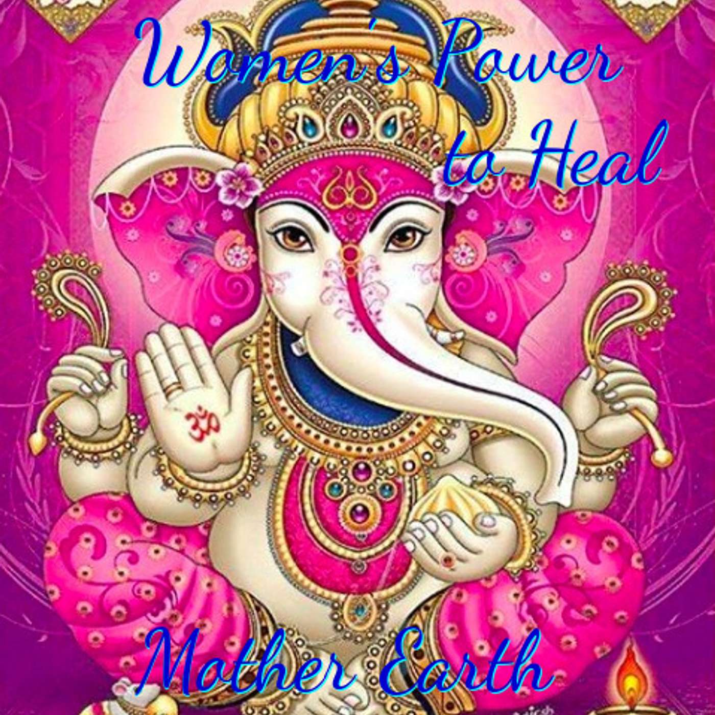 Women\'s Power to Heal Mother Earth!