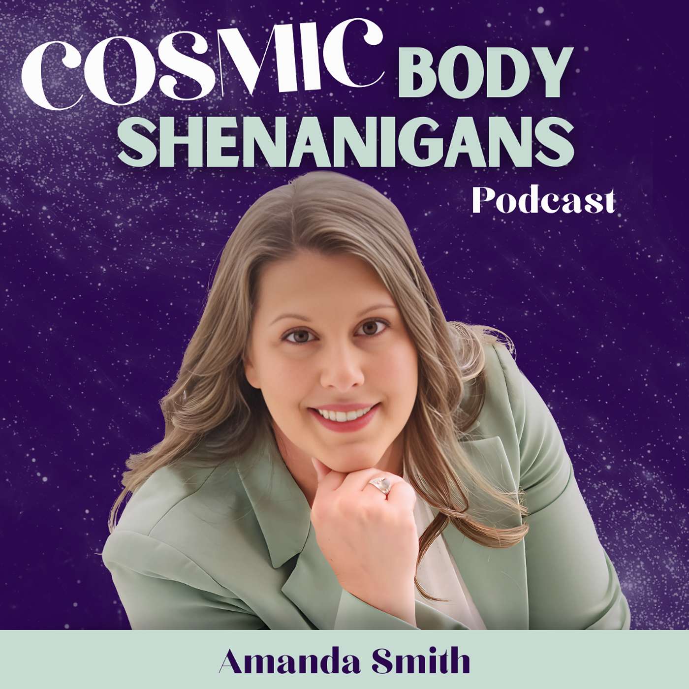 Cosmic Body Shenanigans Podcast