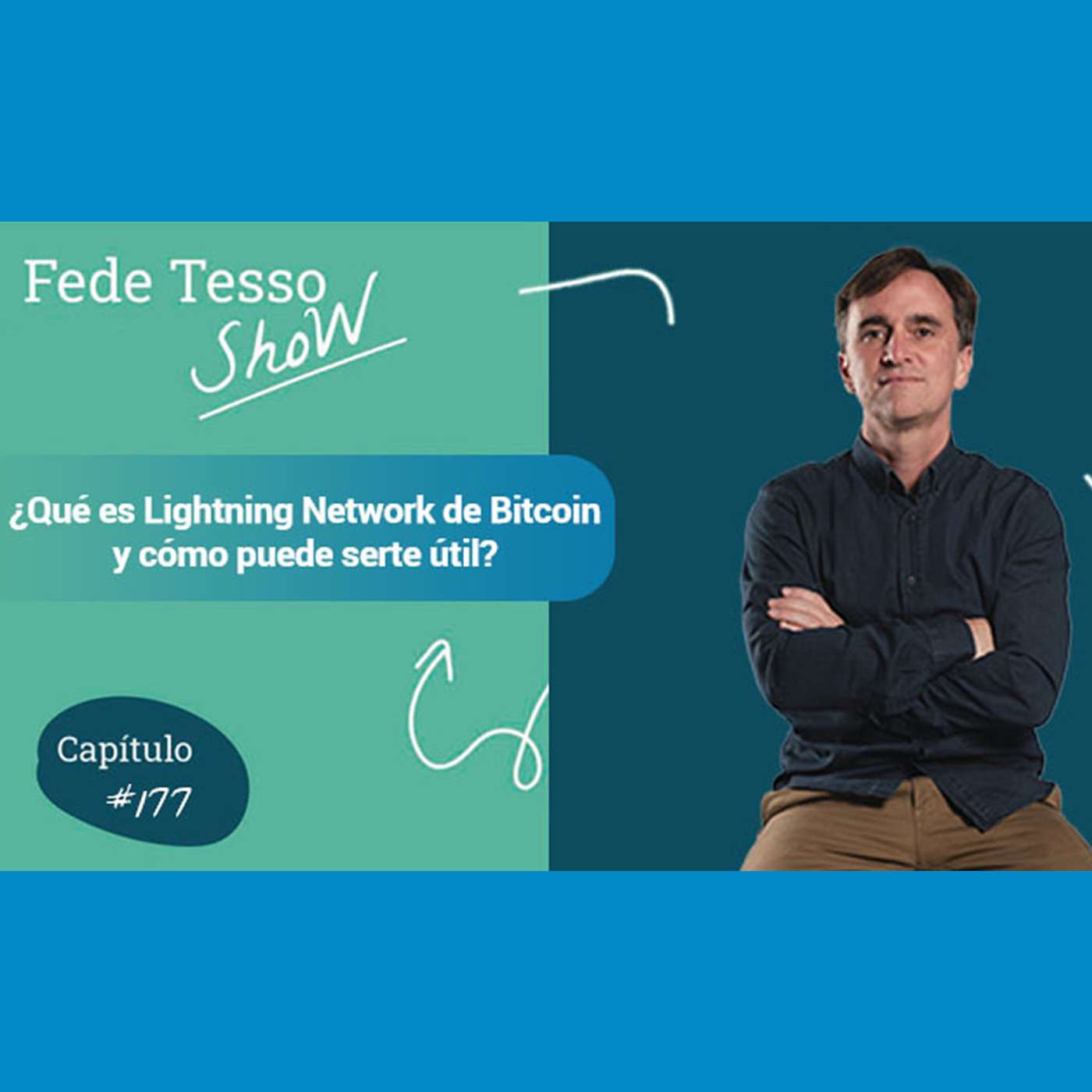 #177 – ¿Qué es Lightning Network de Bitcoin y cómo puede serte útil? - FTS