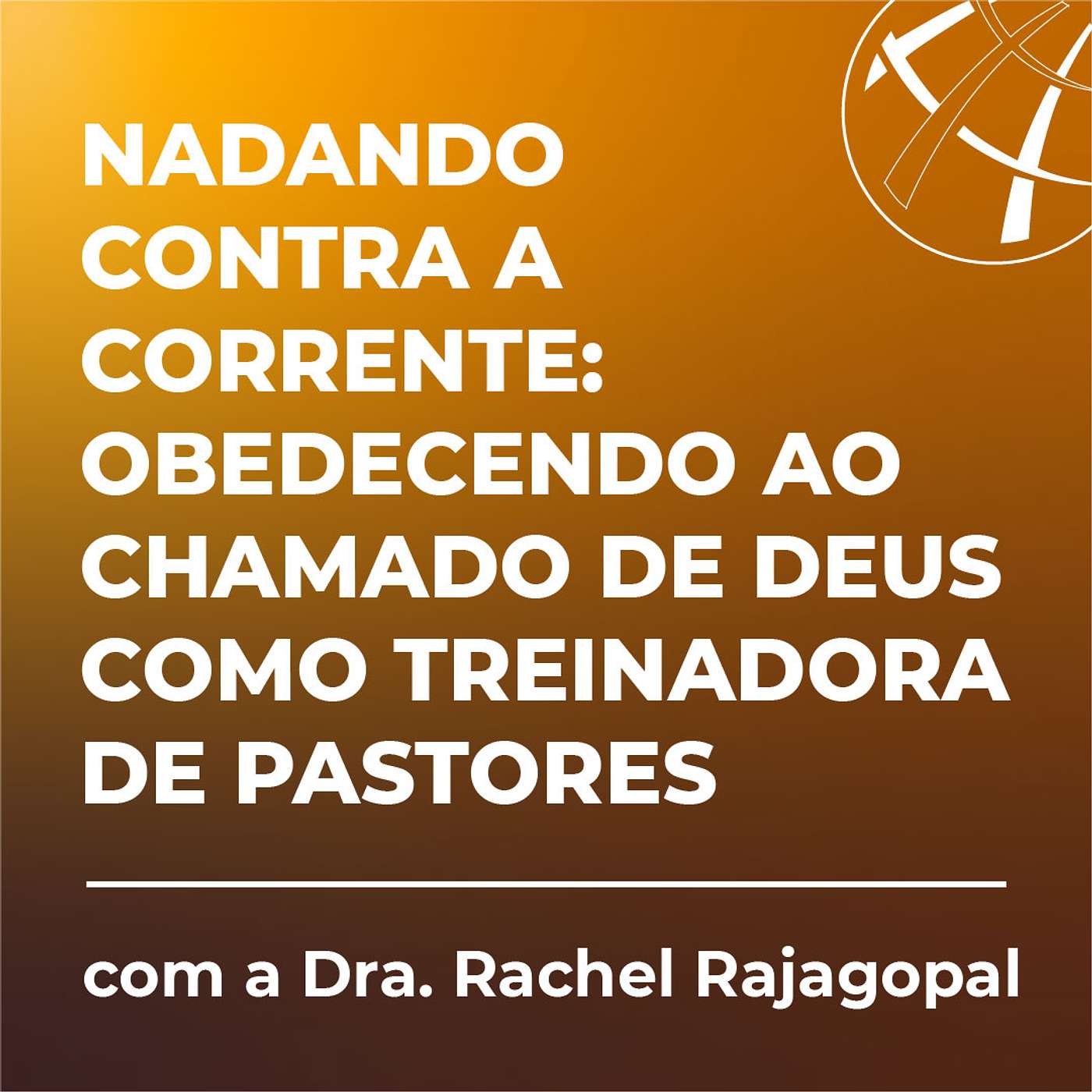 Podcast para Treinadores de Pastores do Mundo Inteiro