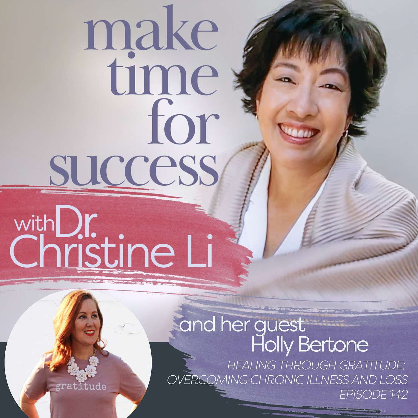 Healing through Gratitude: Overcoming Chronic Illness and Loss with Holly Bertone