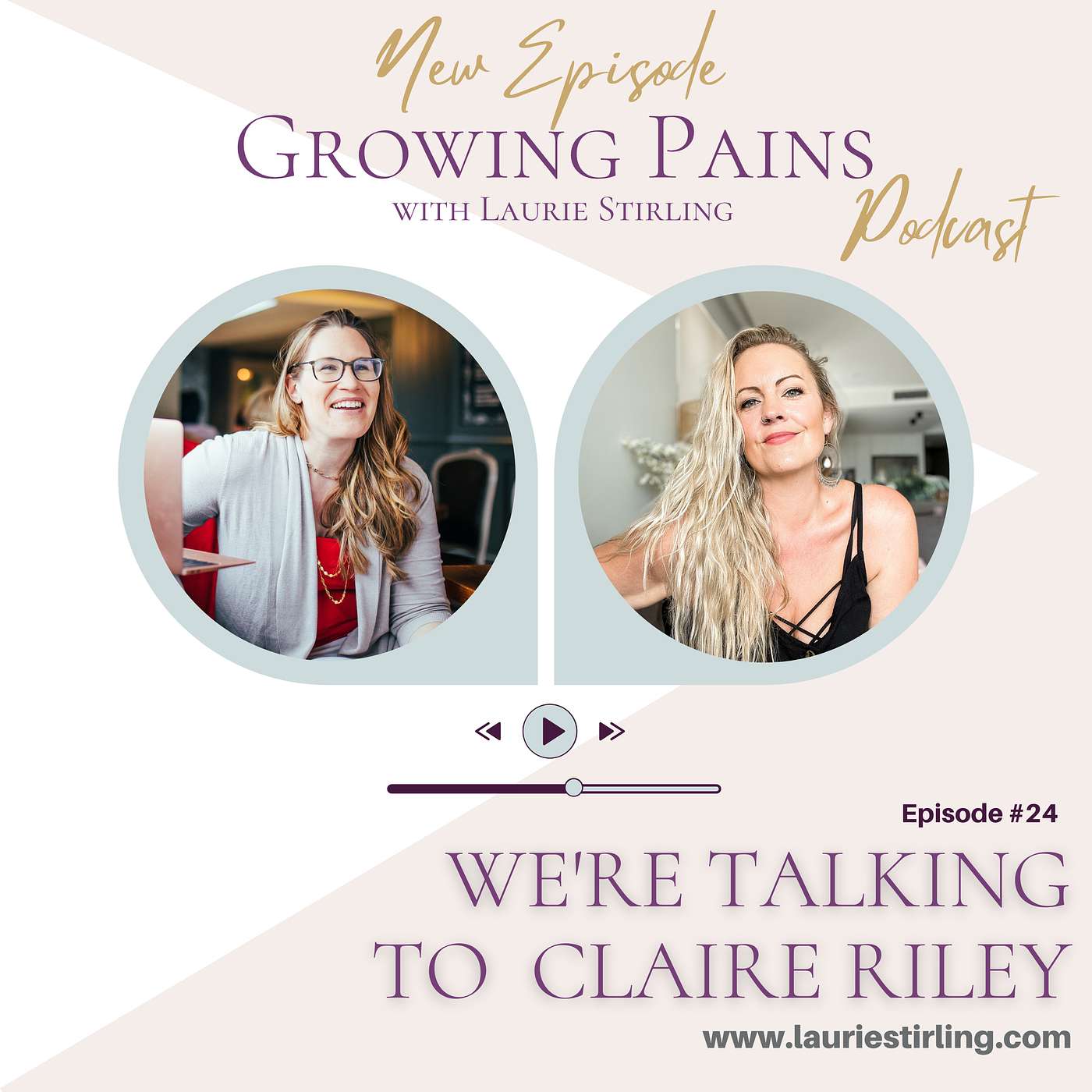 Growing Pains with Laurie Stirling